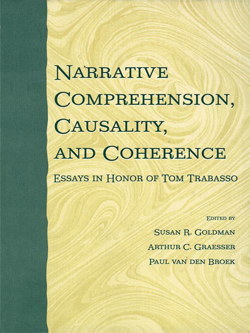 Narrative Comprehension, Causality, and Coherence Essays in Honor of Tom Trabasso 1st Edition