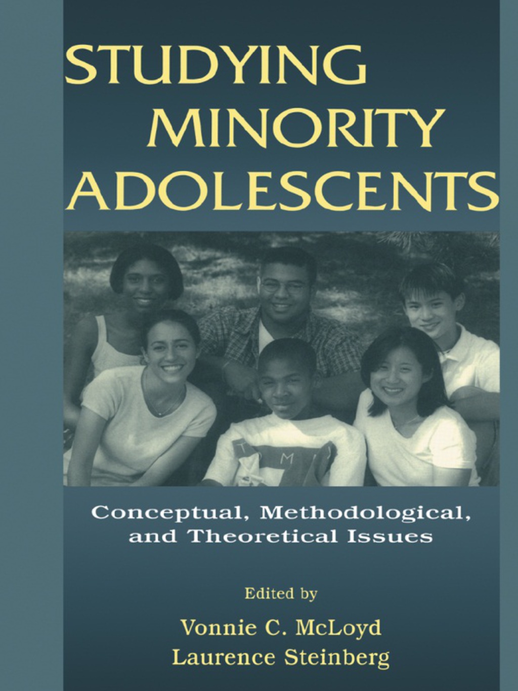 Studying Minority Adolescents Conceptual, Methodological, and Theoretical Issues 1st Edition