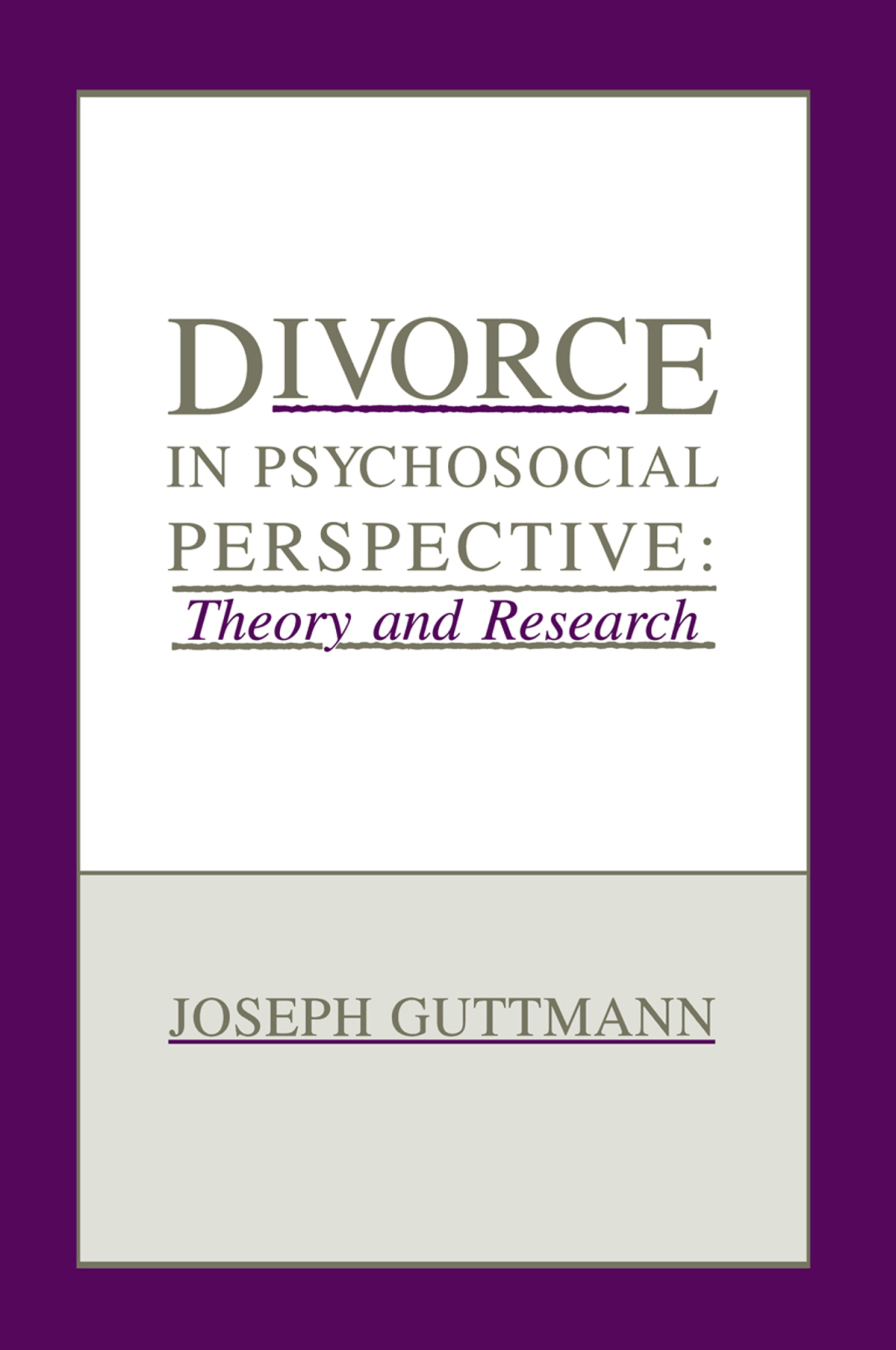 Divorce in Psychosocial Perspective Theory and Research 1st Edition