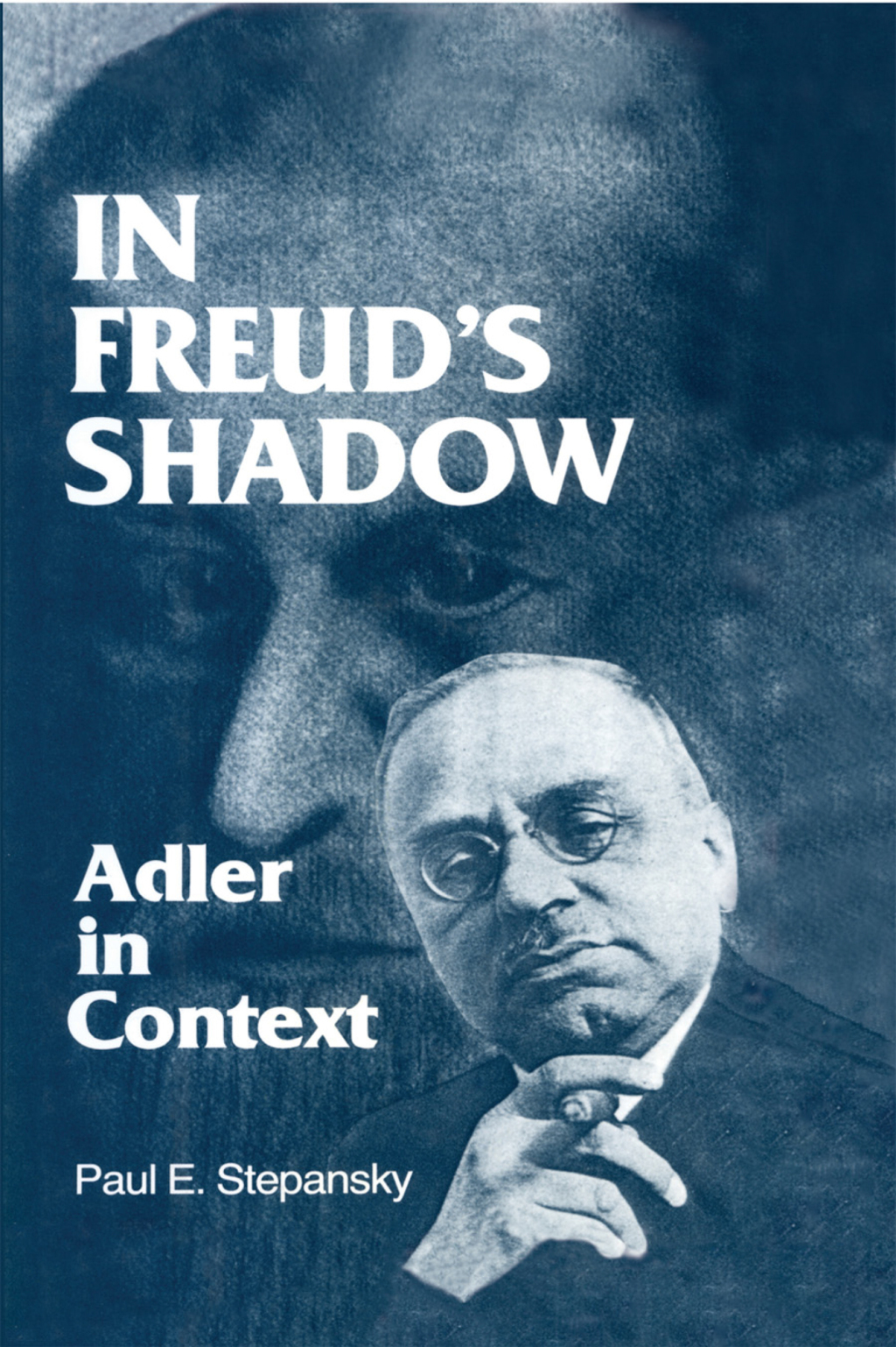 In Freud's Shadow Adler in Context 1st Edition