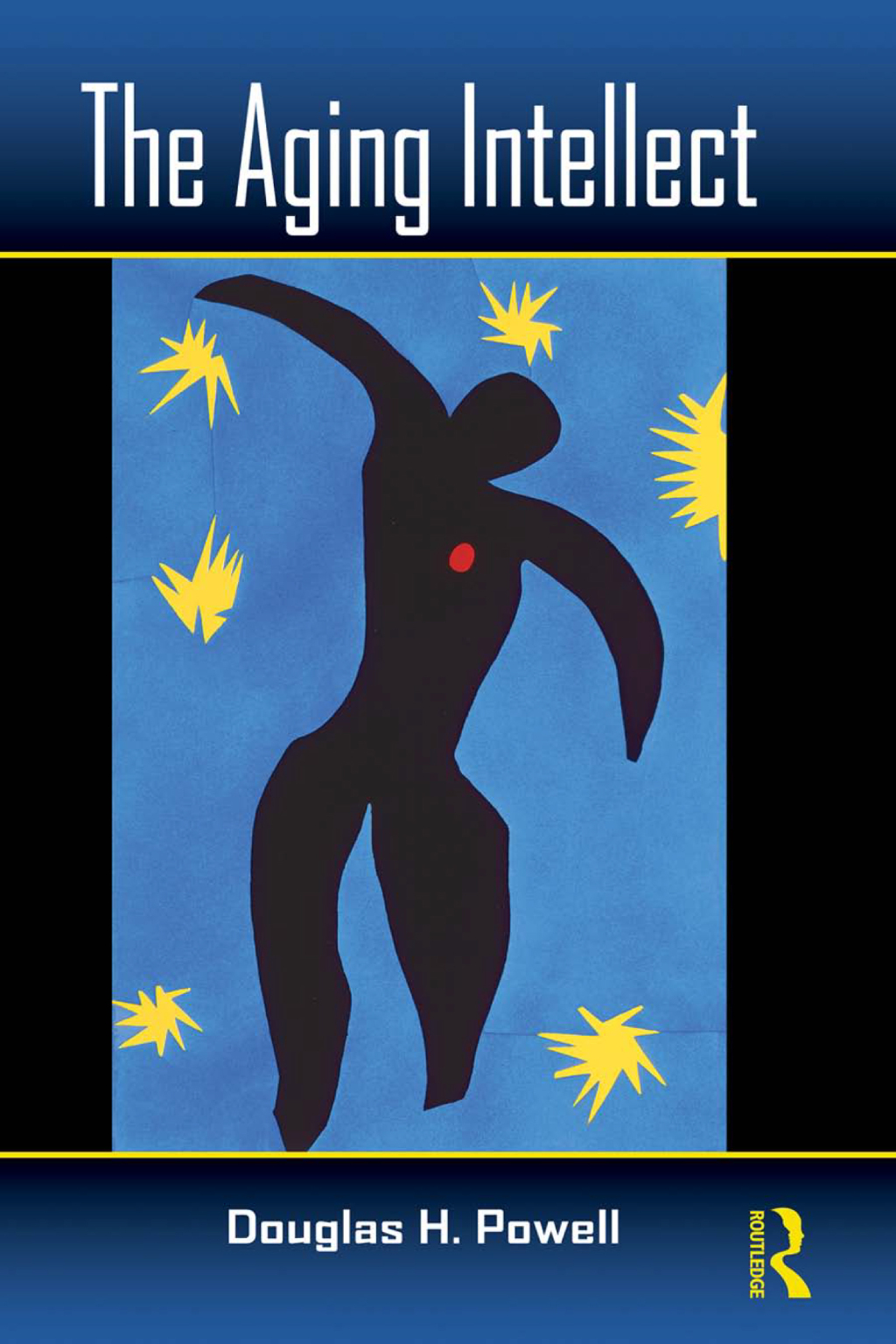 The Aging Intellect 1st Edition