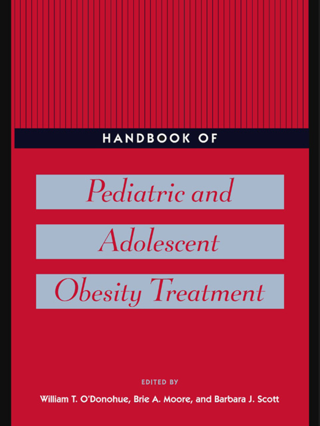 Handbook of Pediatric and Adolescent Obesity Treatment 1st Edition