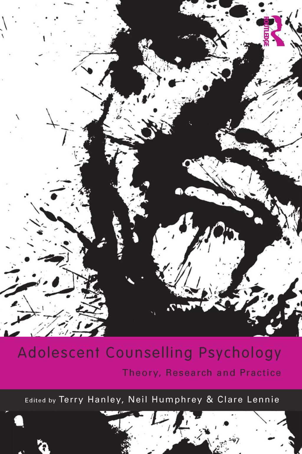 Adolescent Counselling Psychology Theory, Research and Practice 1st Edition