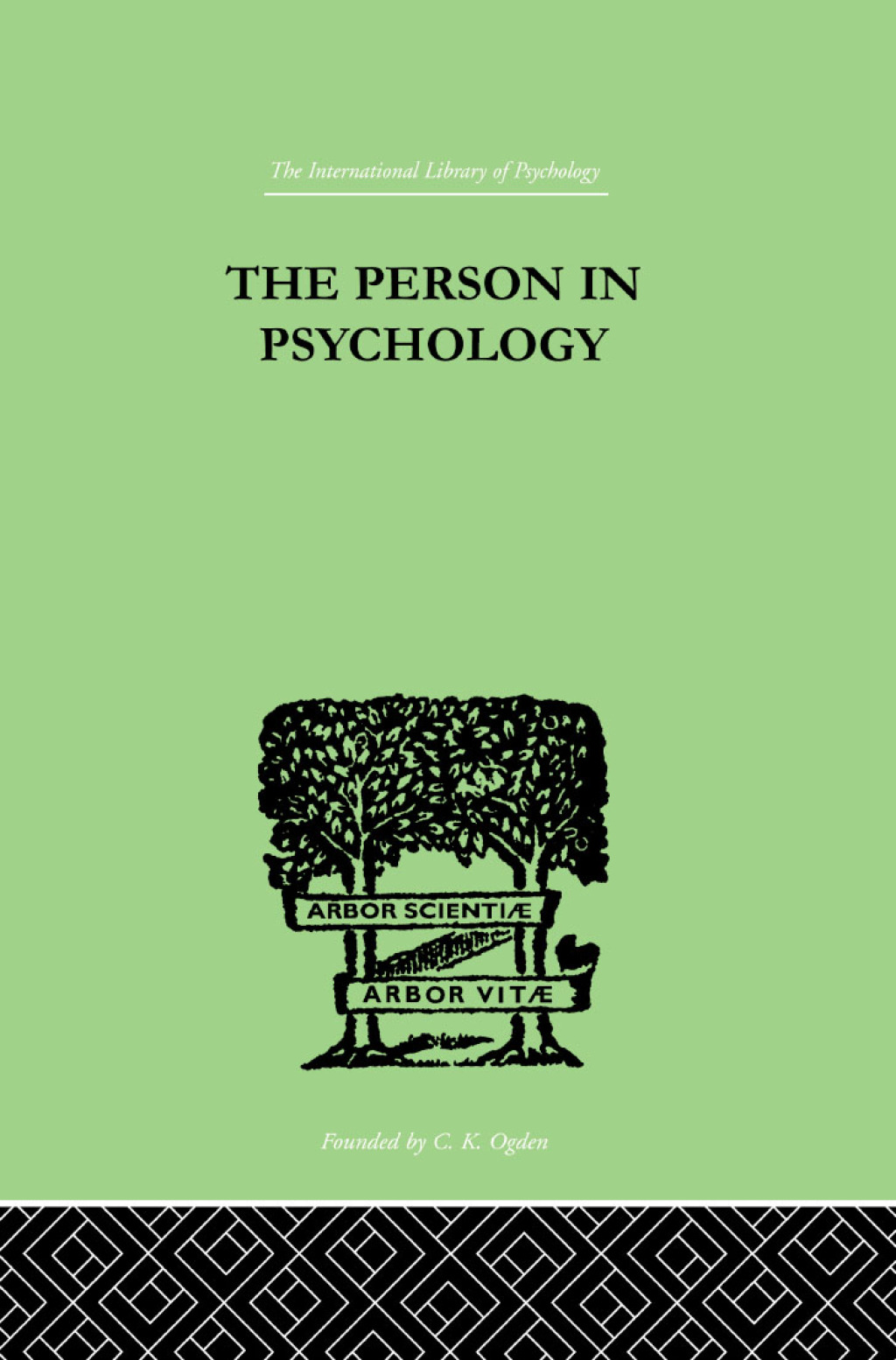 The Person In Psychology REALITY OR ABSTRACTION 1st Edition