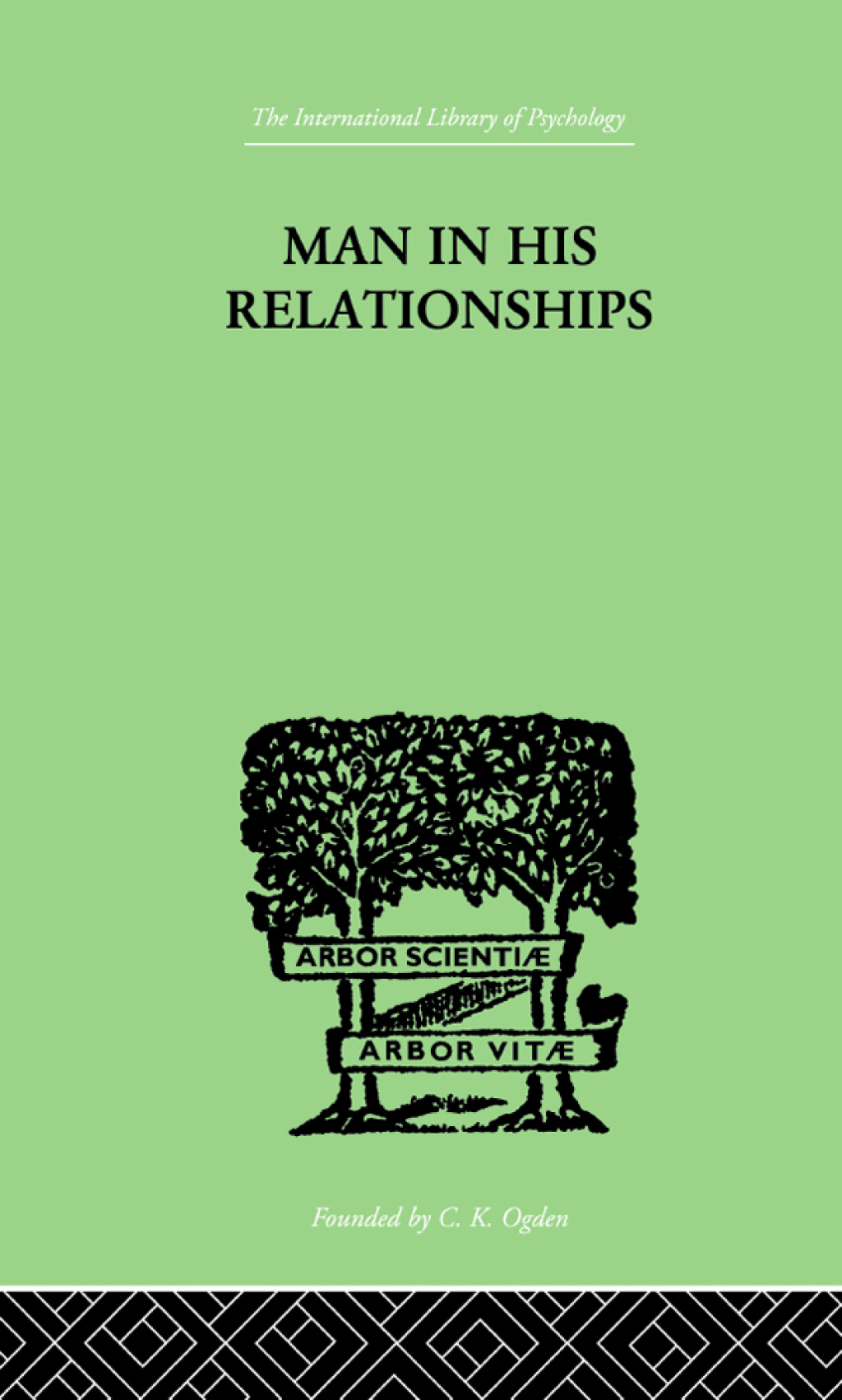 Man In His Relationships 1st Edition
