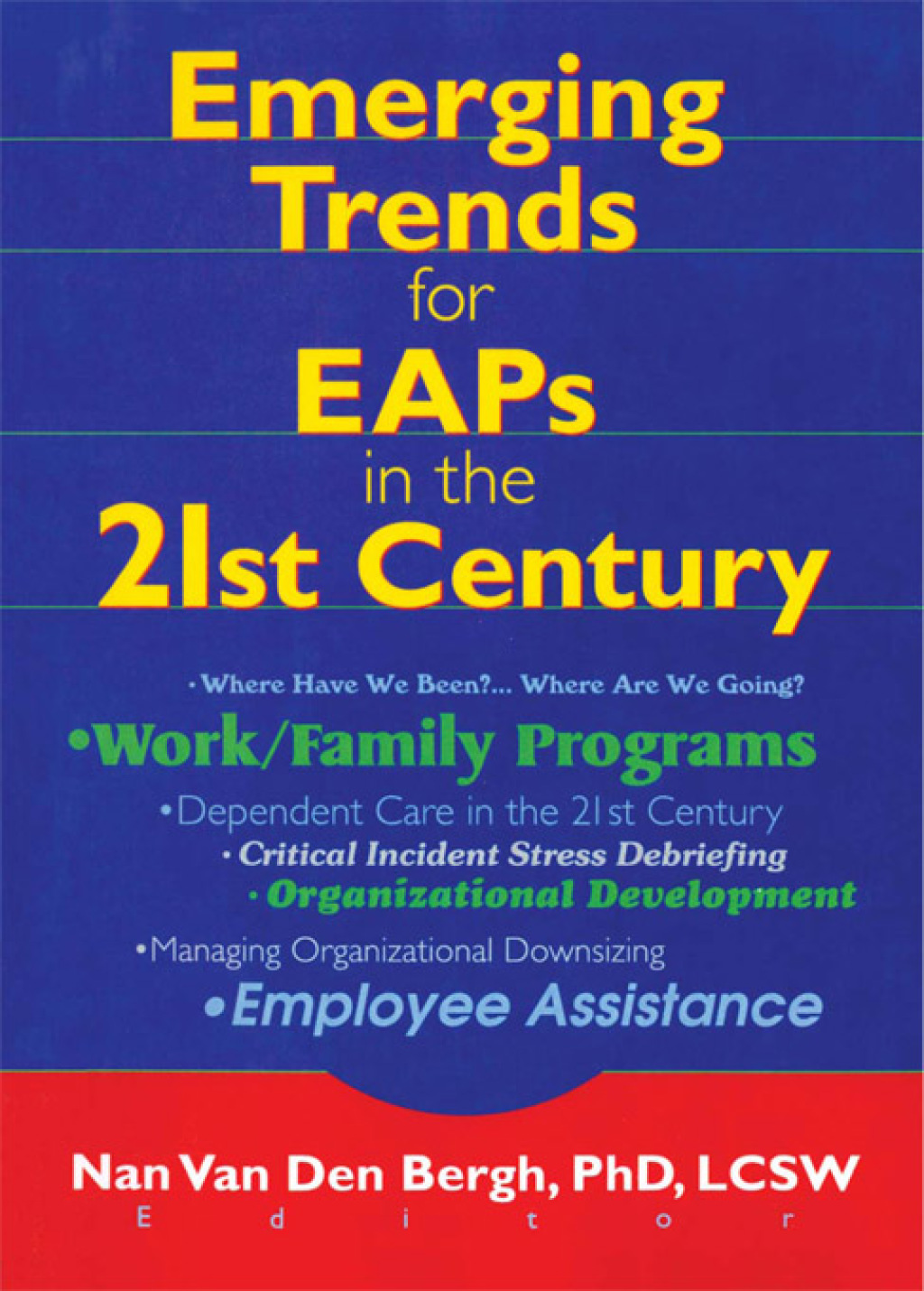 Emerging Trends for EAPs in the 21st Century 1st Edition
