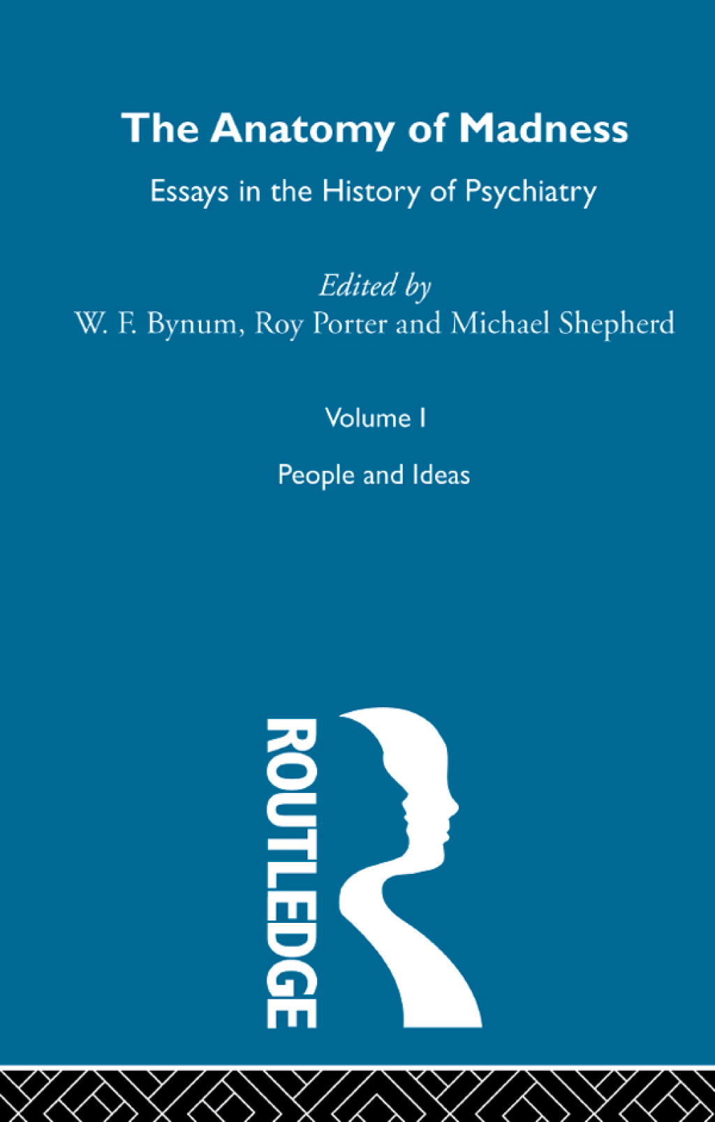 Anatomy Of Madness Vol 1 1st Edition