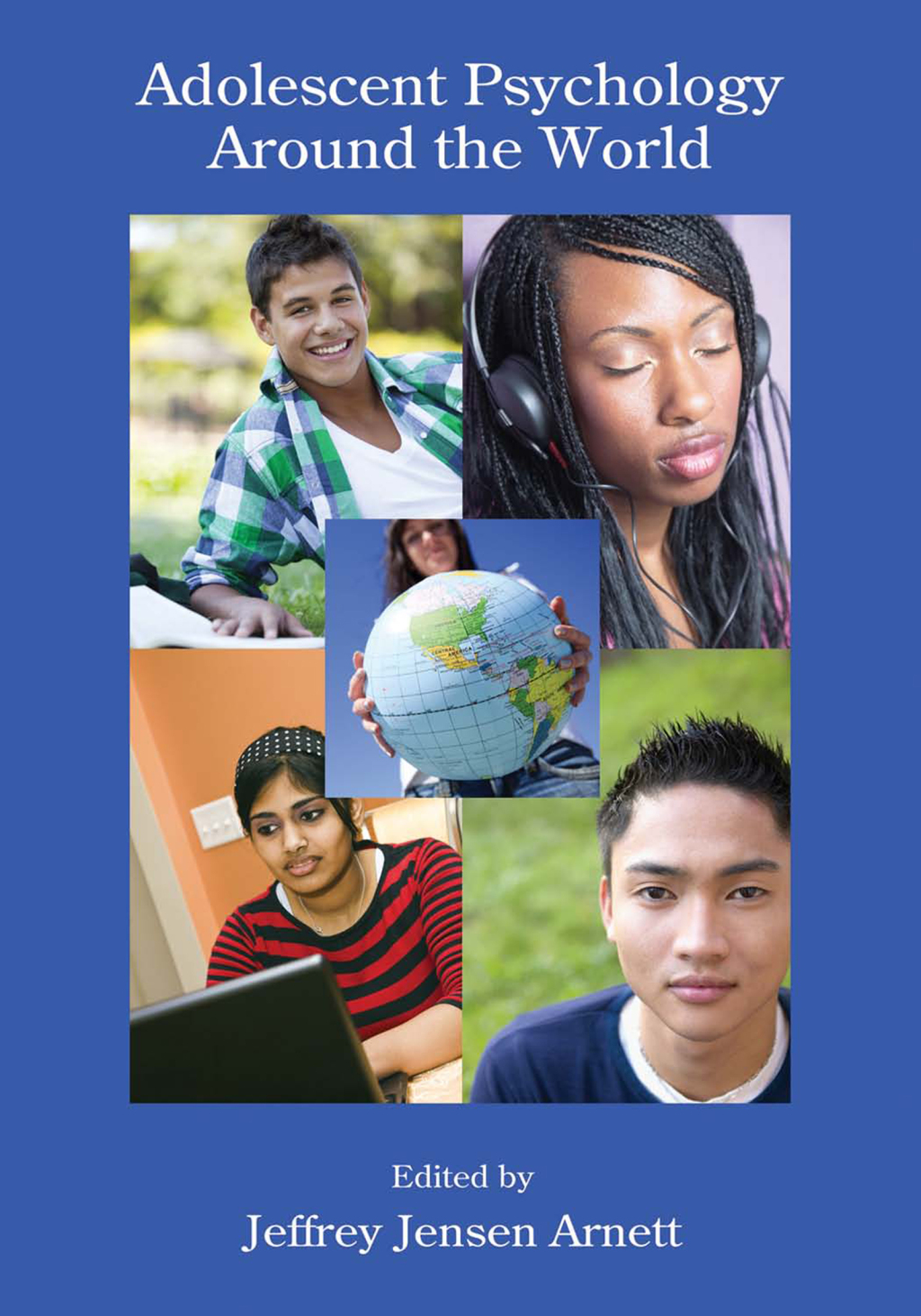 Adolescent Psychology Around the World 1st Edition