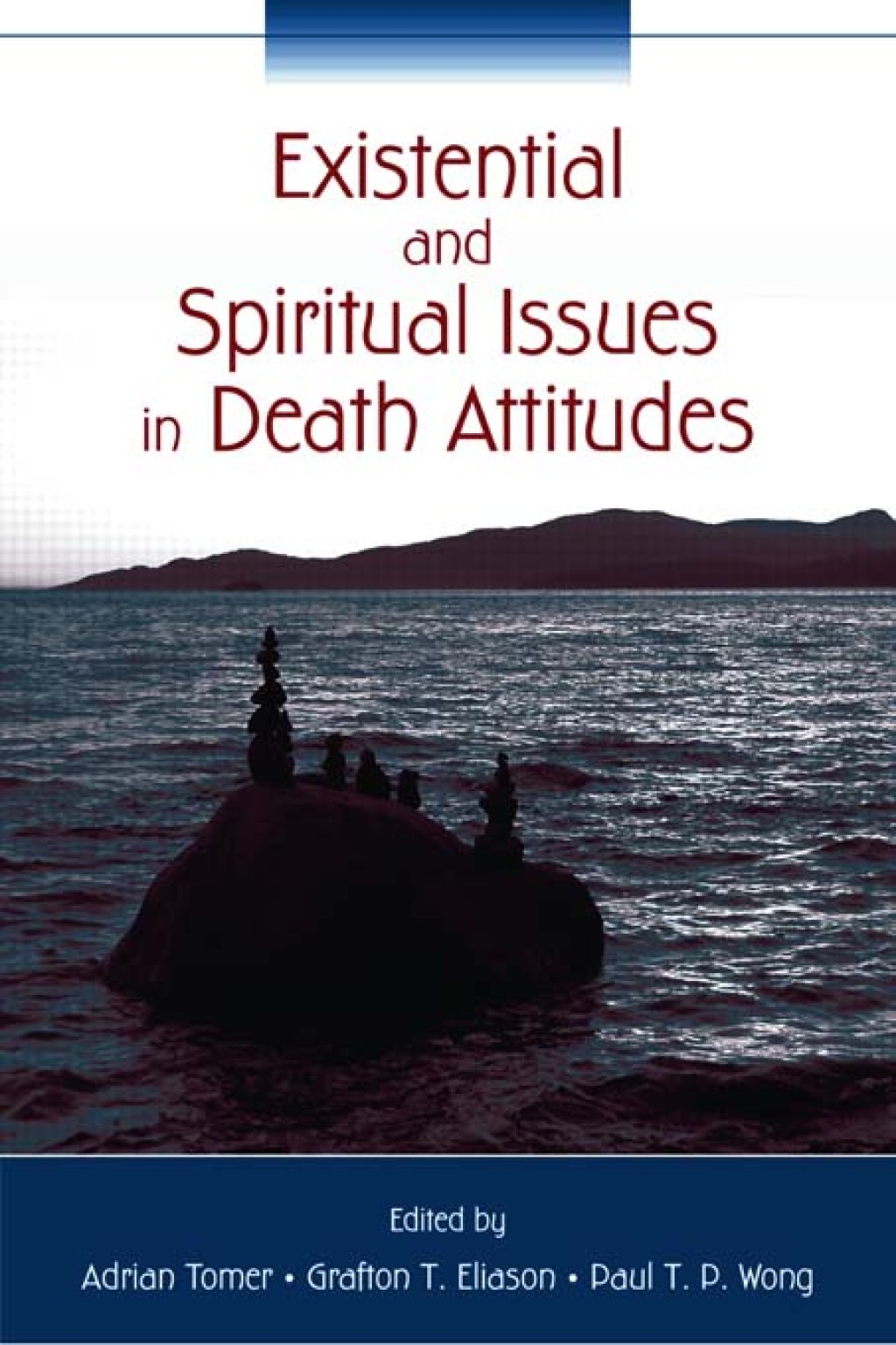 Existential and Spiritual Issues in Death Attitudes 1st Edition