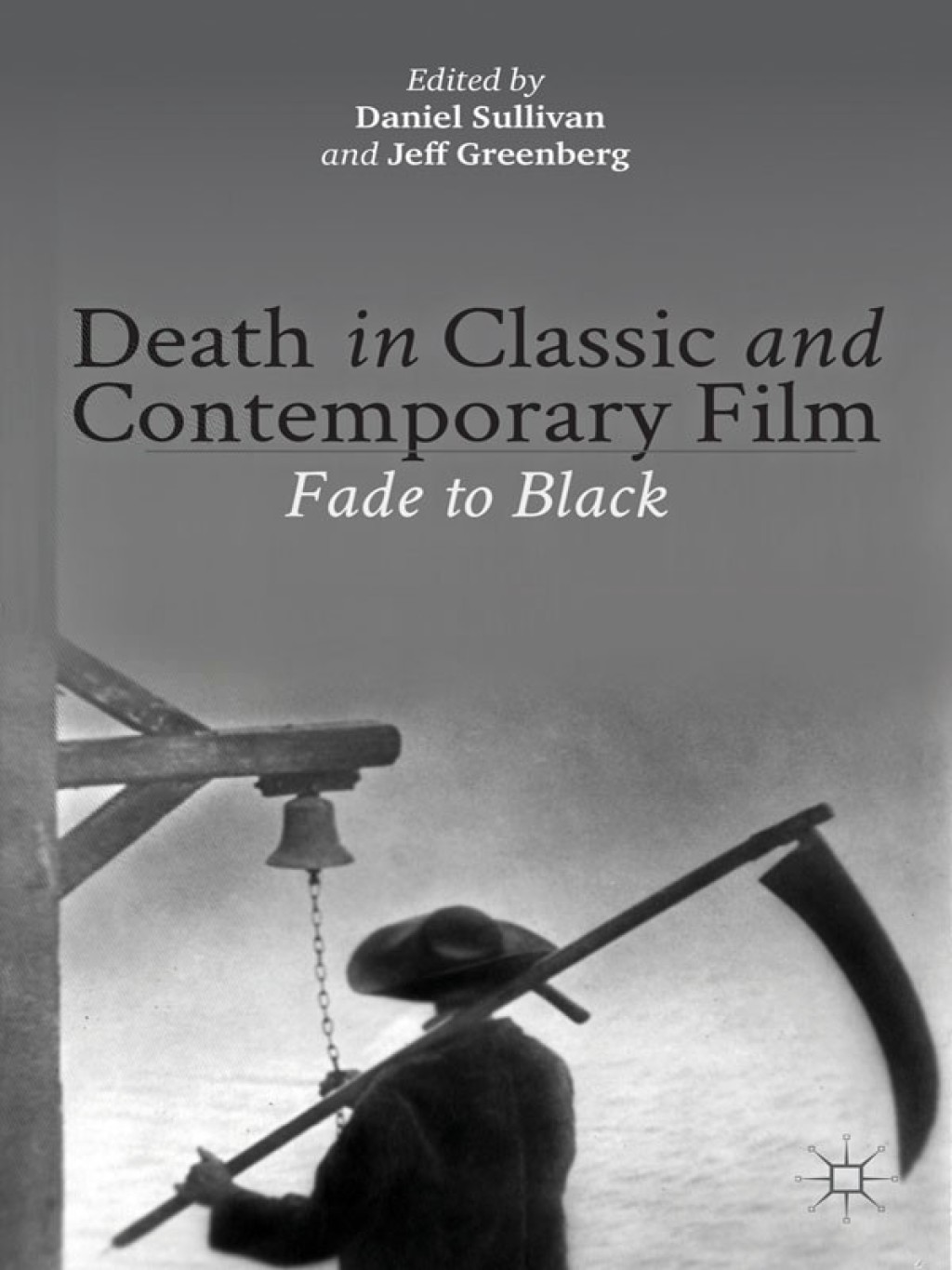 Death in Classic and Contemporary Film Fade to Black 