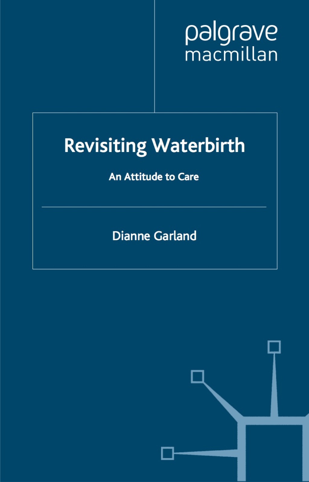 Revisiting Waterbirth An attitude to care 