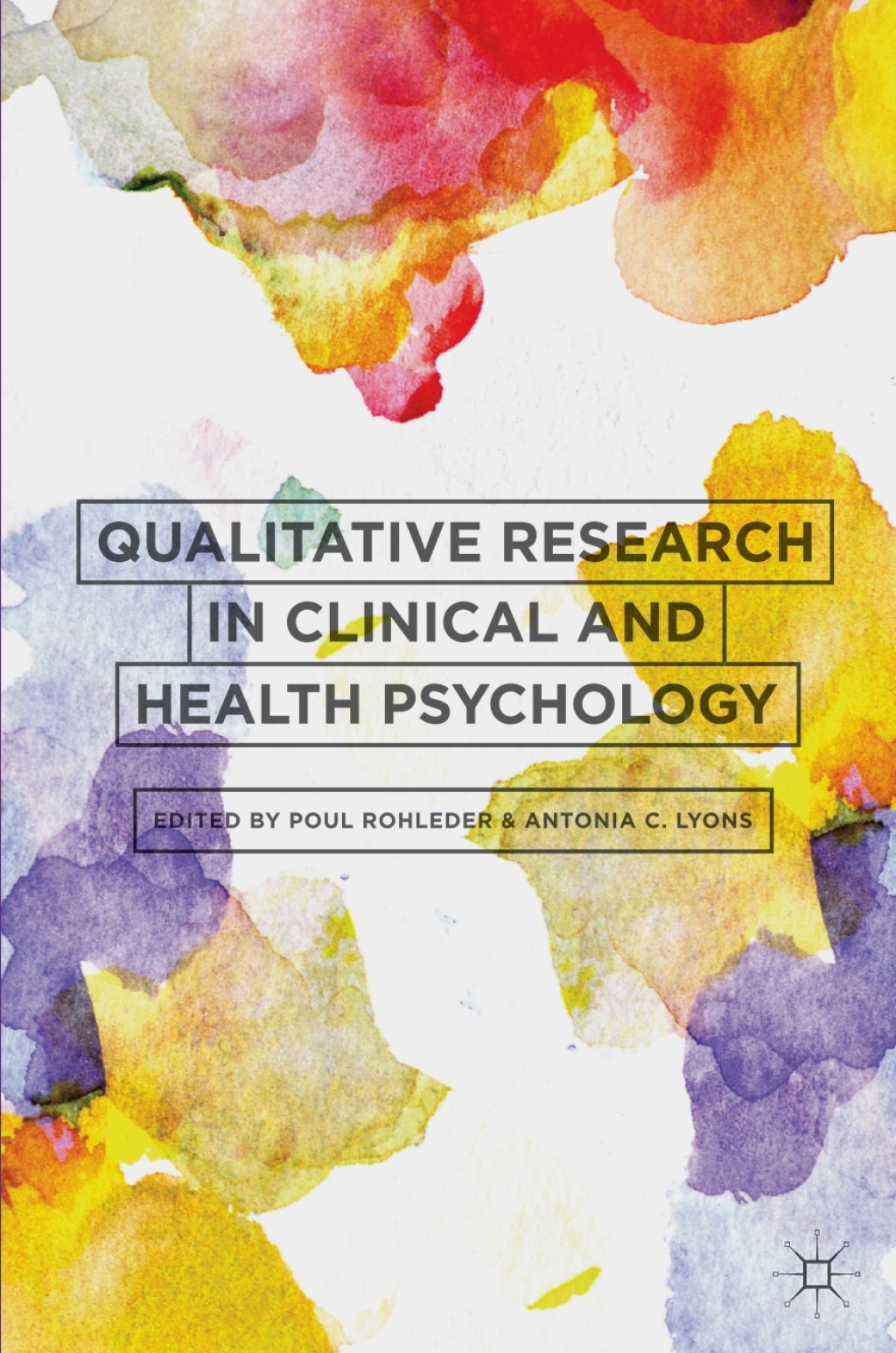 Qualitative Research in Clinical and Health Psychology 1st Edition