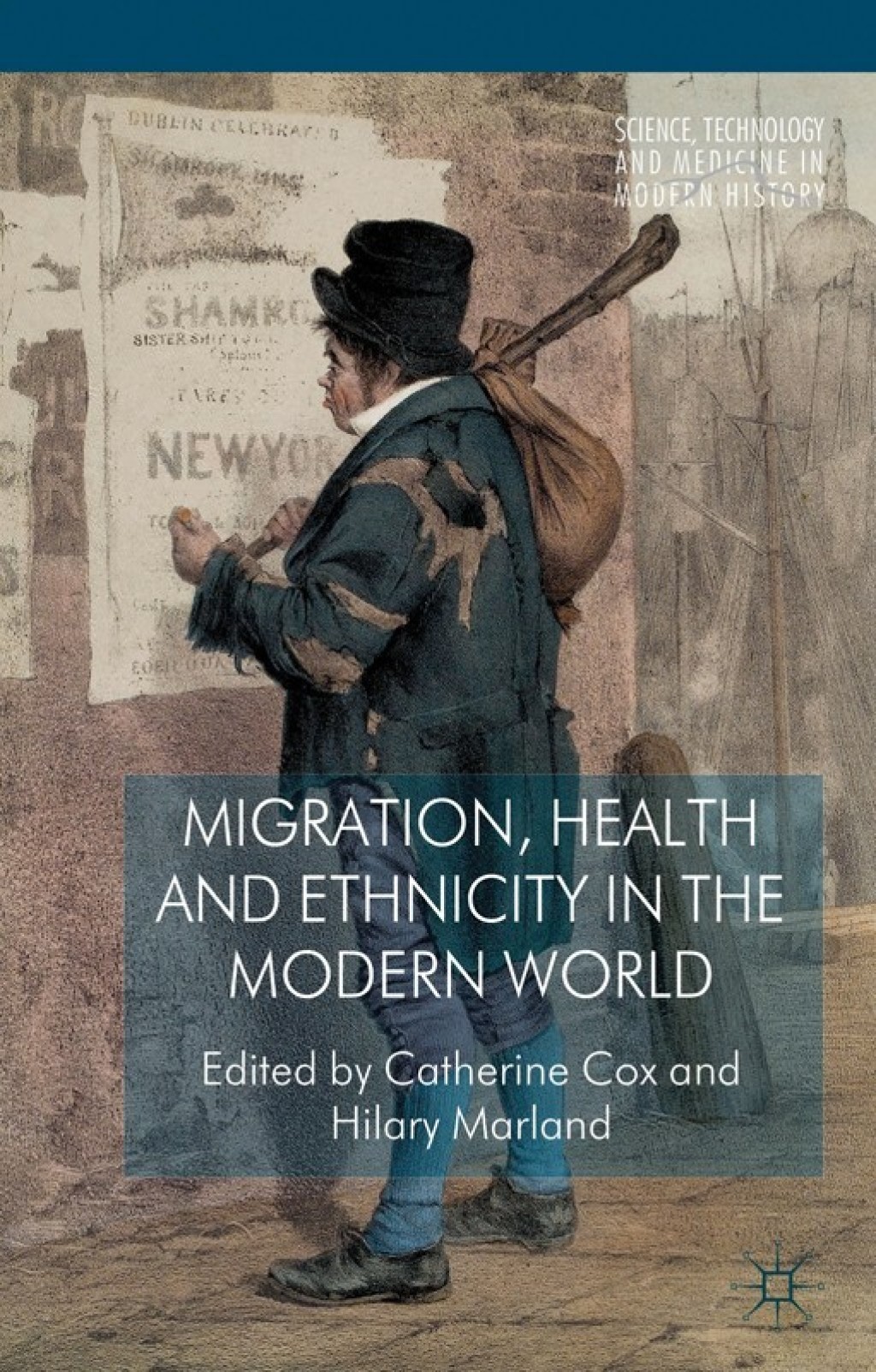 Migration, Health and Ethnicity in the Modern World 