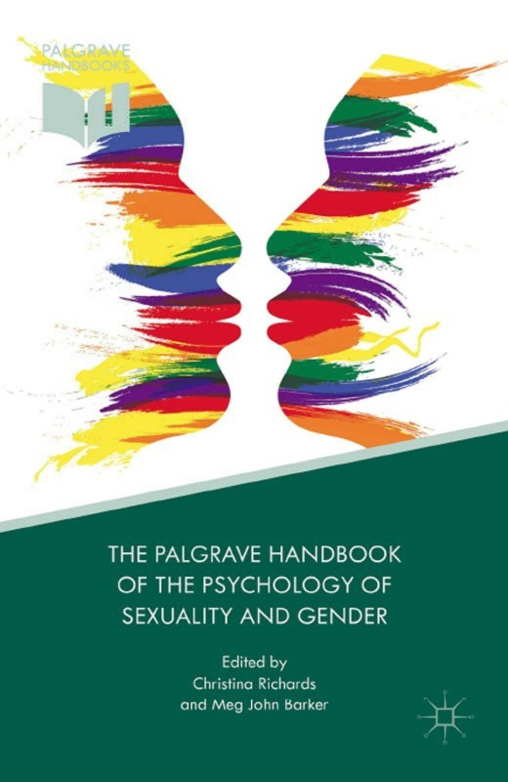 The Palgrave Handbook of the Psychology of Sexuality and Gender 