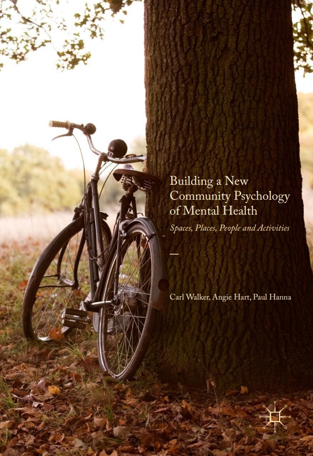 Building a New Community Psychology of Mental Health Spaces, Places, People and Activities 