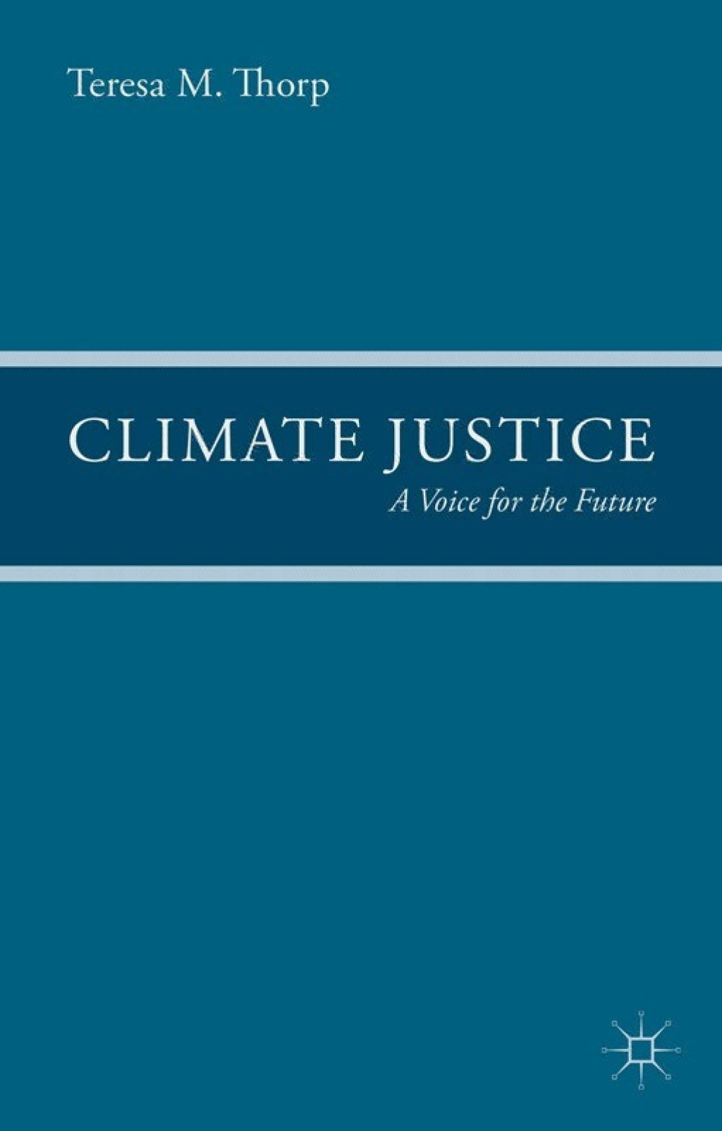 Climate Justice A Voice for the Future 