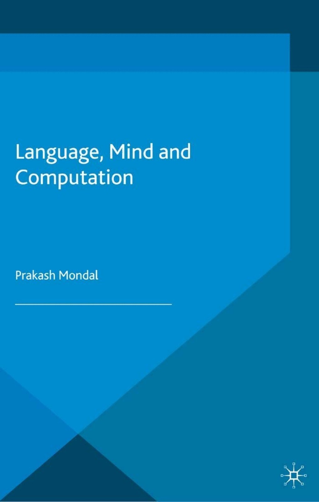 Language, Mind and Computation 