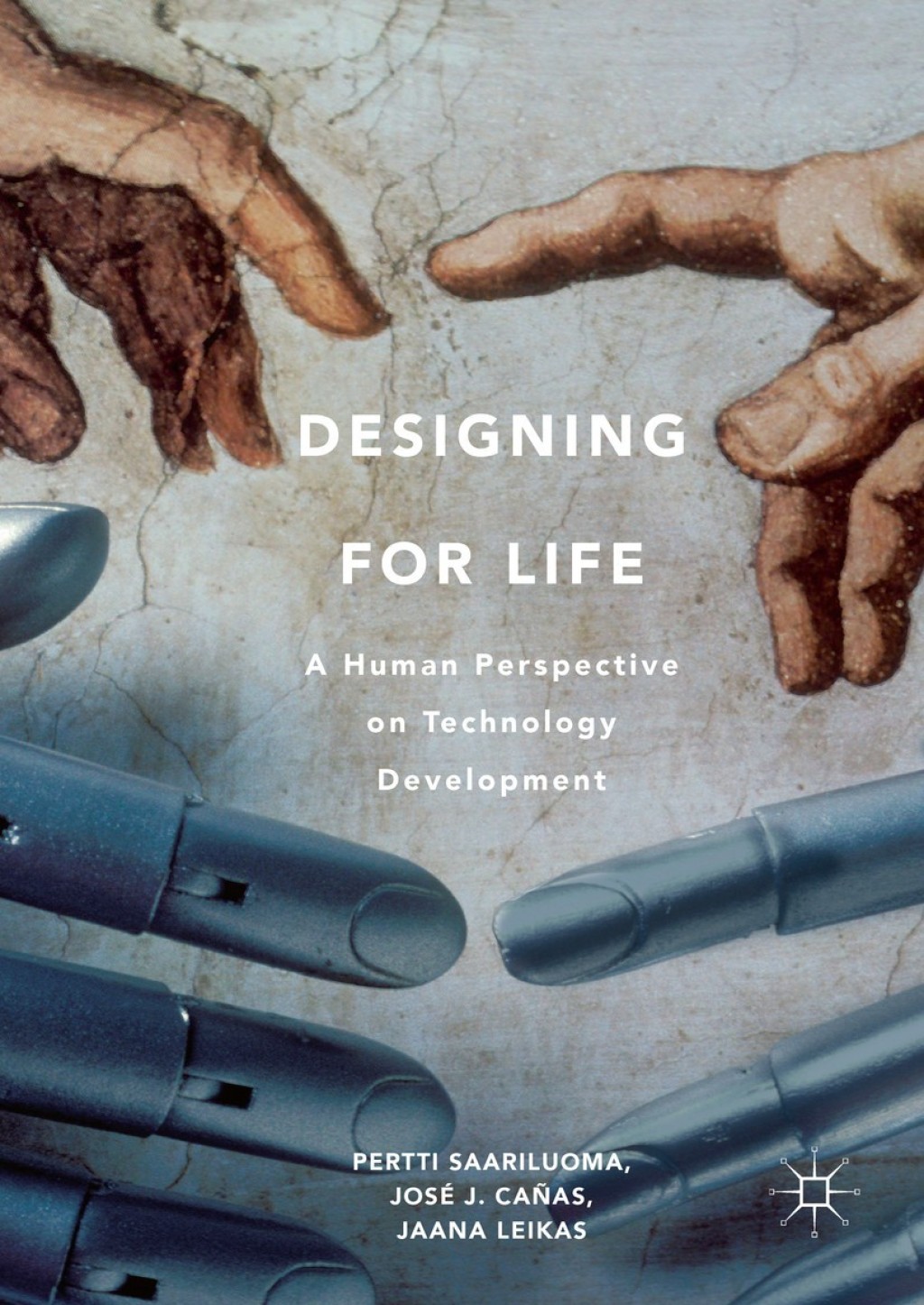 Designing for Life A Human Perspective on Technology Development 