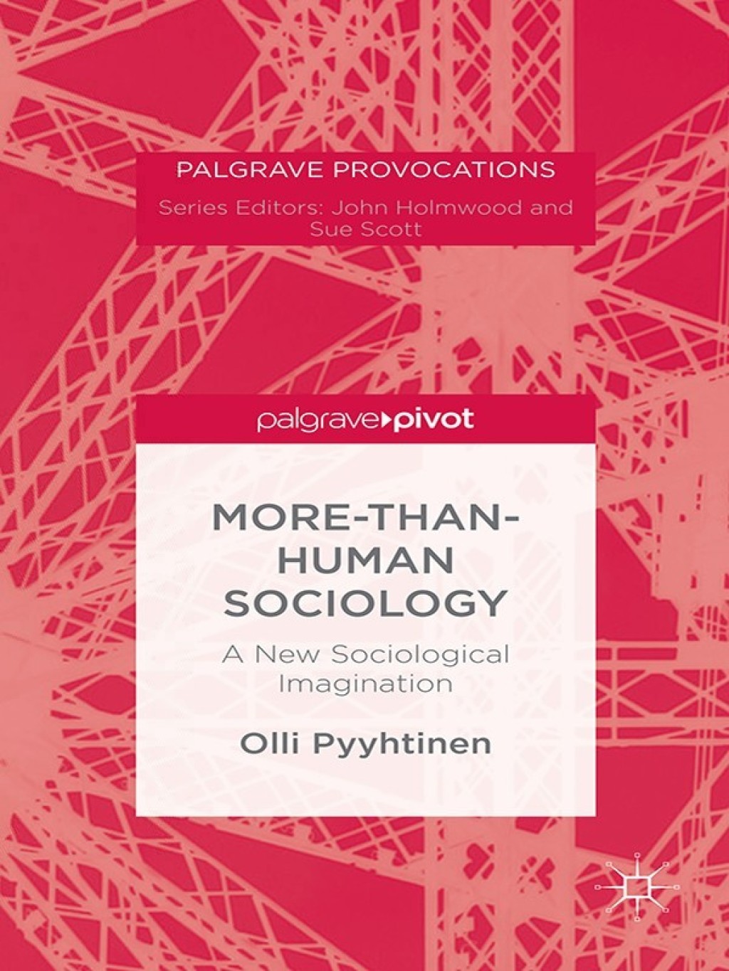 More-than-Human Sociology A New Sociological Imagination 