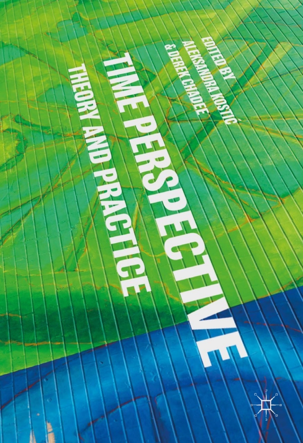 Time Perspective Theory and Practice 