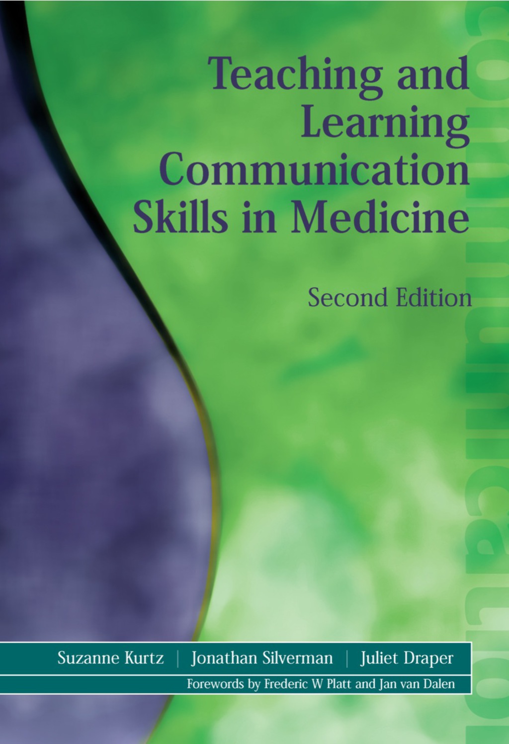 Teaching and Learning Communication Skills in Medicine 2nd Edition