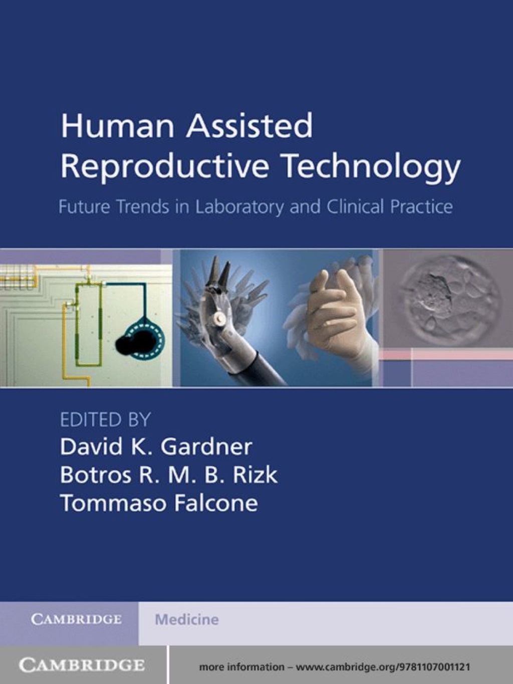 Human Assisted Reproductive Technology Future Trends in Laboratory and Clinical Practice 1st Edition
