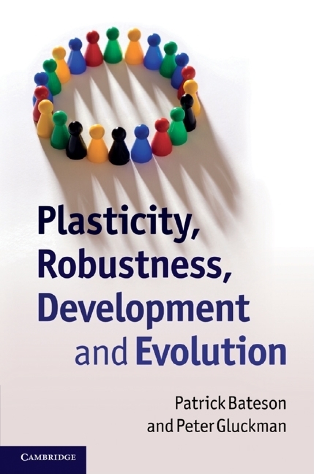 Plasticity, Robustness, Development and Evolution 1st Edition