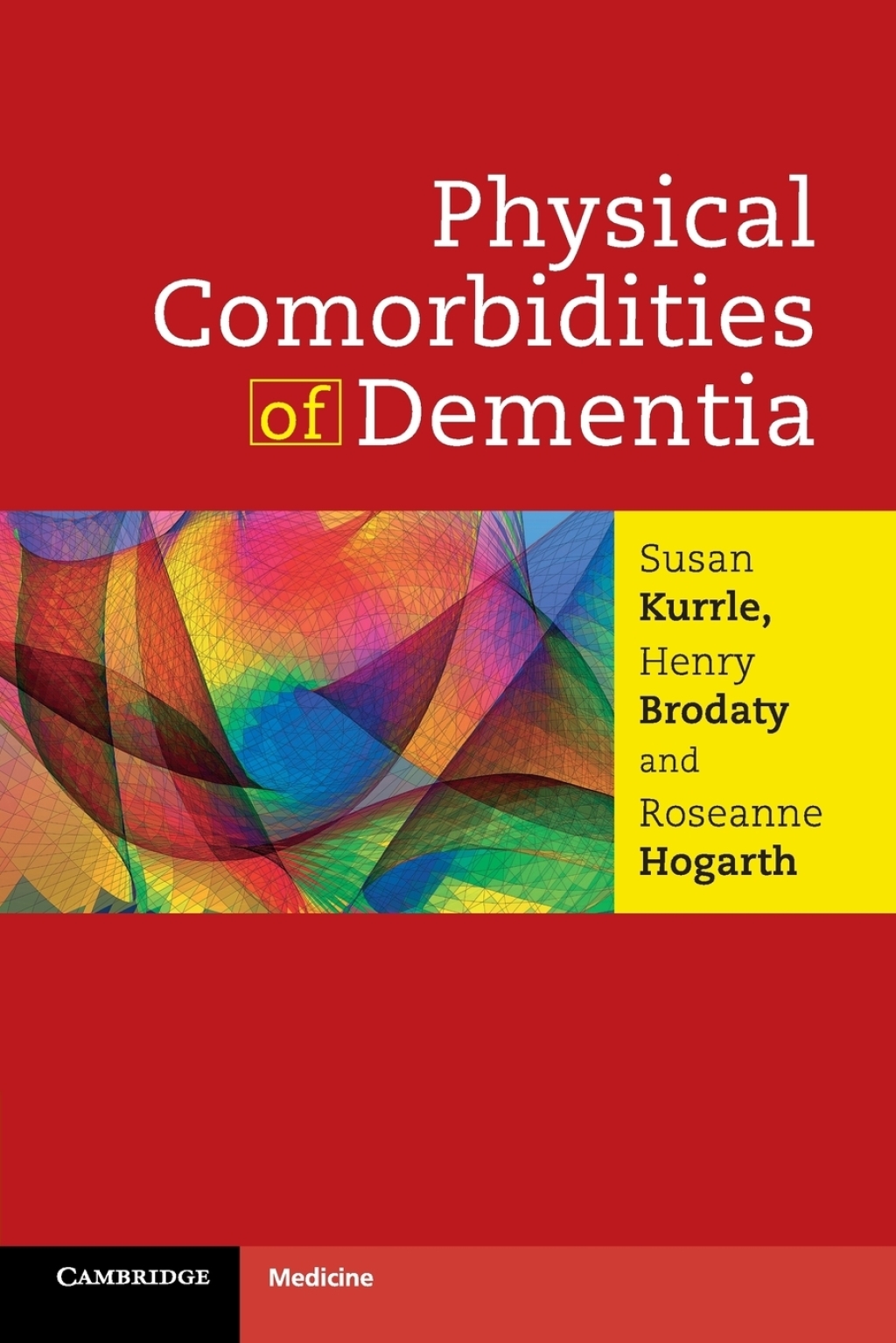 Physical Comorbidities of Dementia 1st Edition