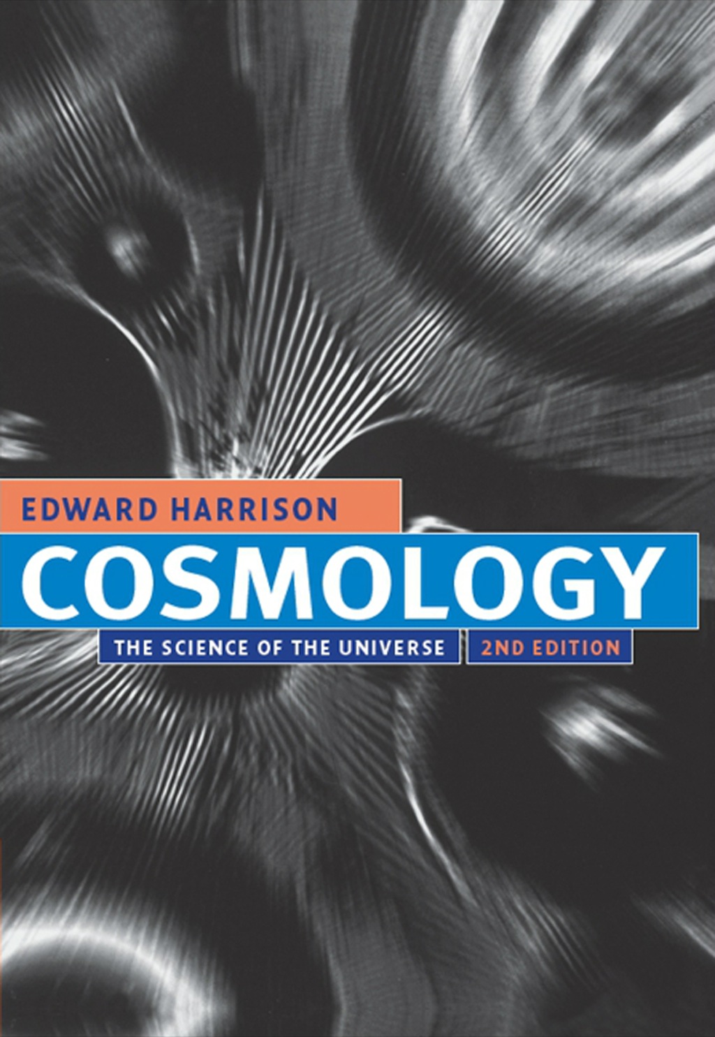 Cosmology The Science of the Universe 2nd Edition