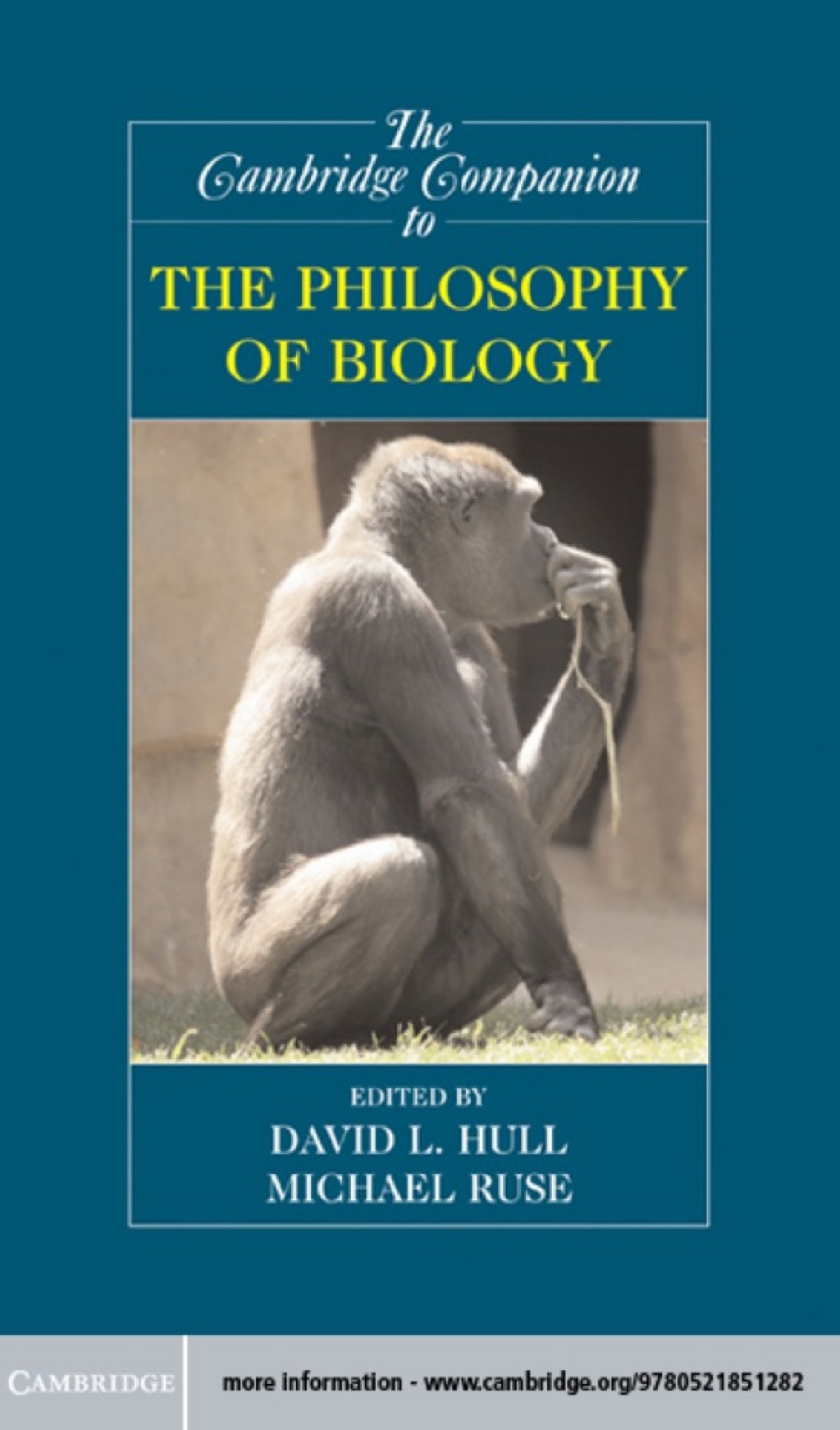 The Cambridge Companion to the Philosophy of Biology 