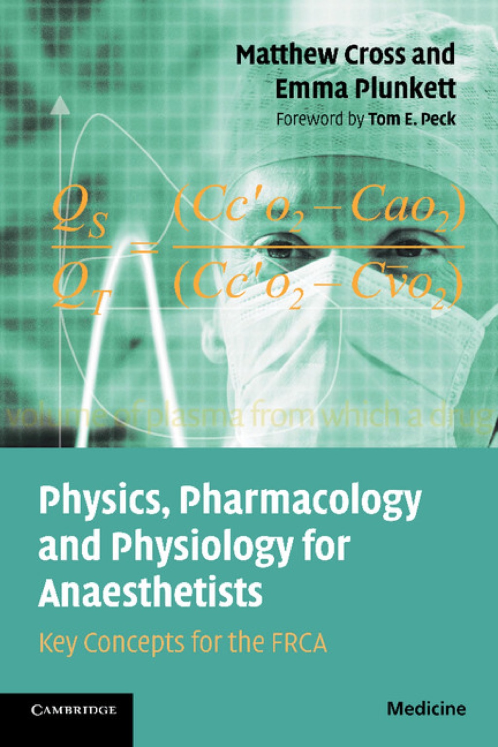 Physics, Pharmacology and Physiology for Anaesthetists Key Concepts for the FRCA 1st Edition