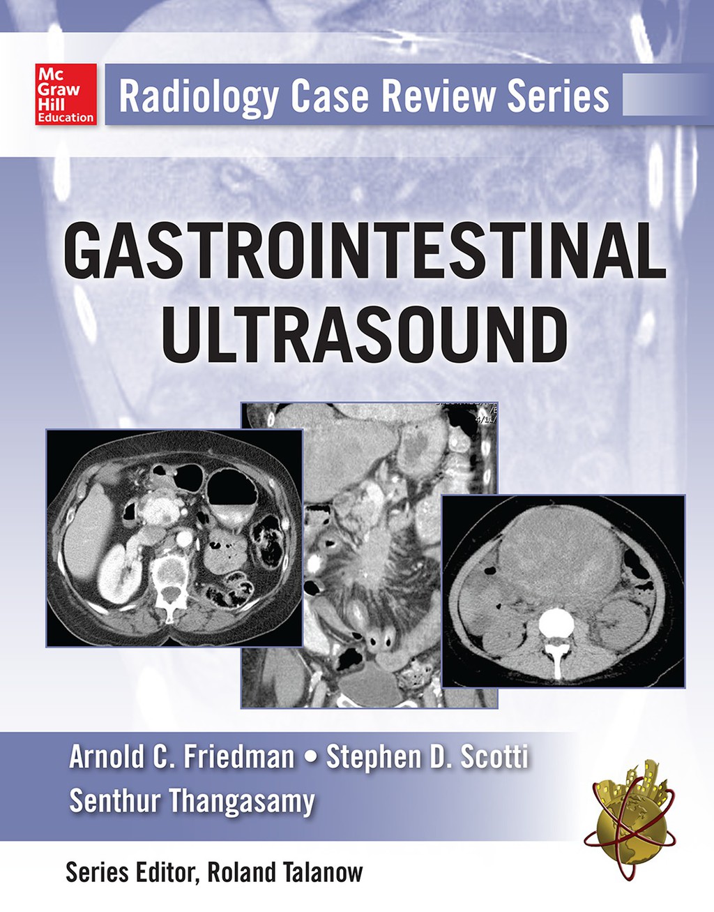 Radiology Case Review Series: Gastrointestinal Imaging 1st Edition
