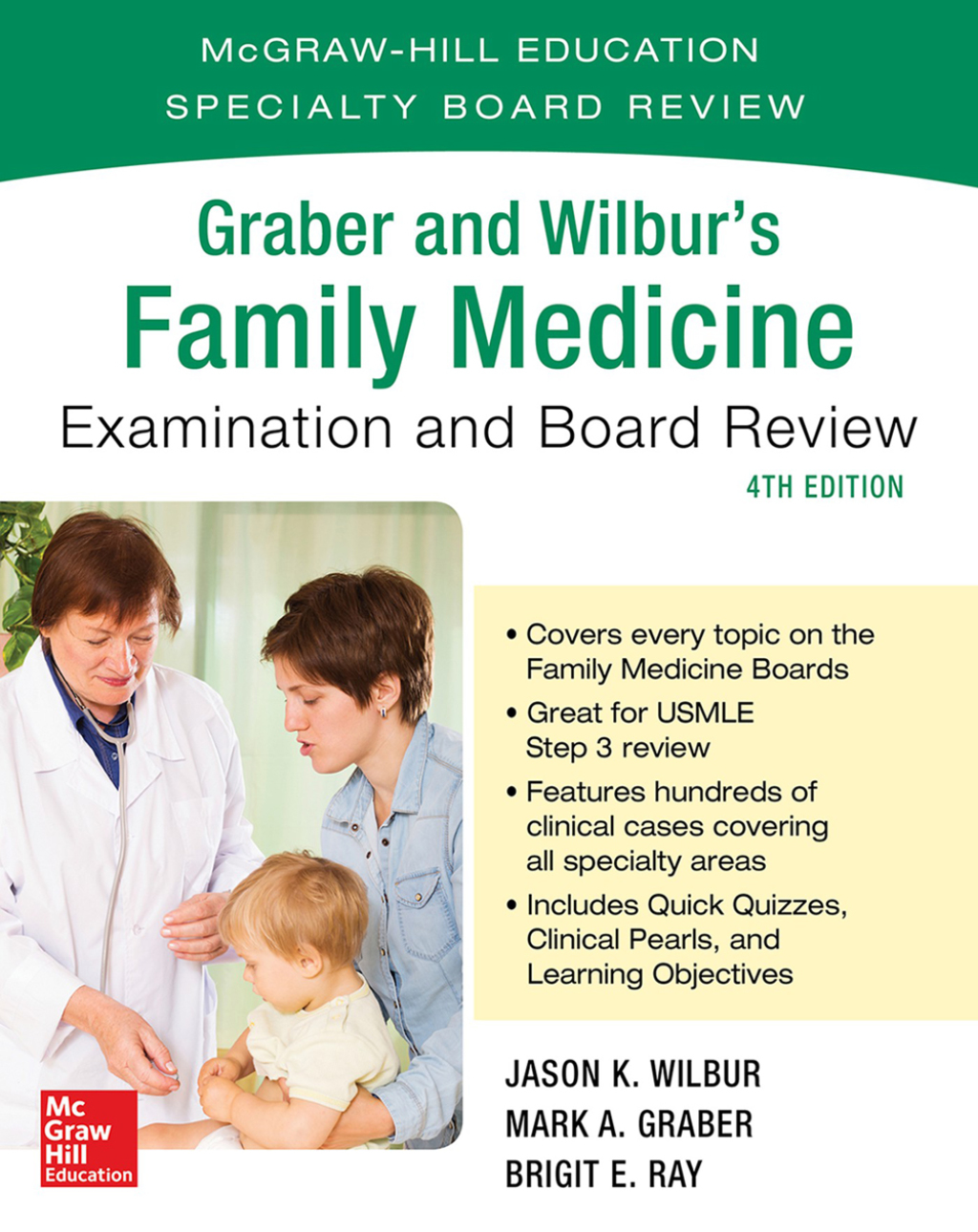Graber and Wilbur's Family Medicine Examination and Board Review, Fourth Edition 4th Edition