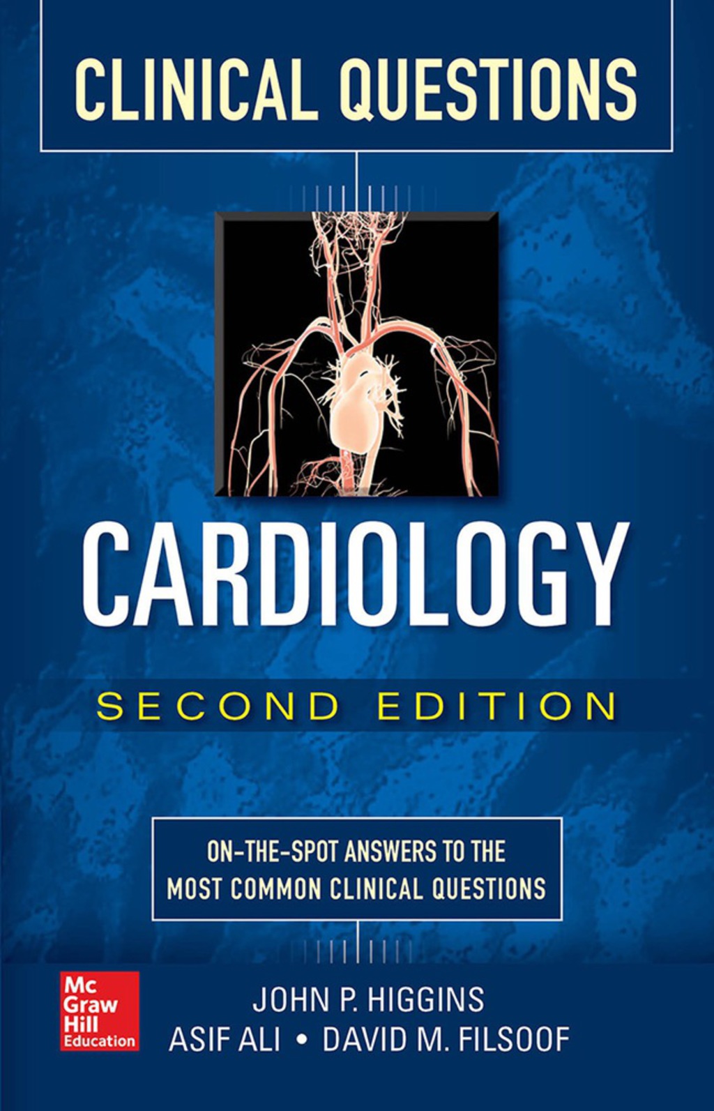Cardiology Clinical Questions, Second Edition 2nd Edition