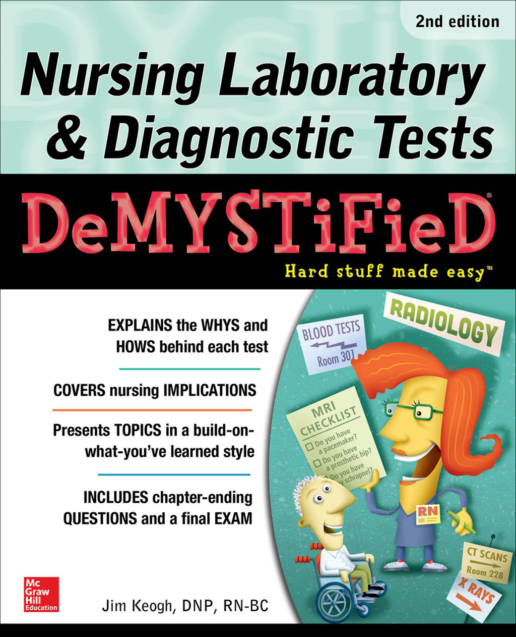 Nursing Laboratory and Diagnostic Tests Demystified 2nd Edition