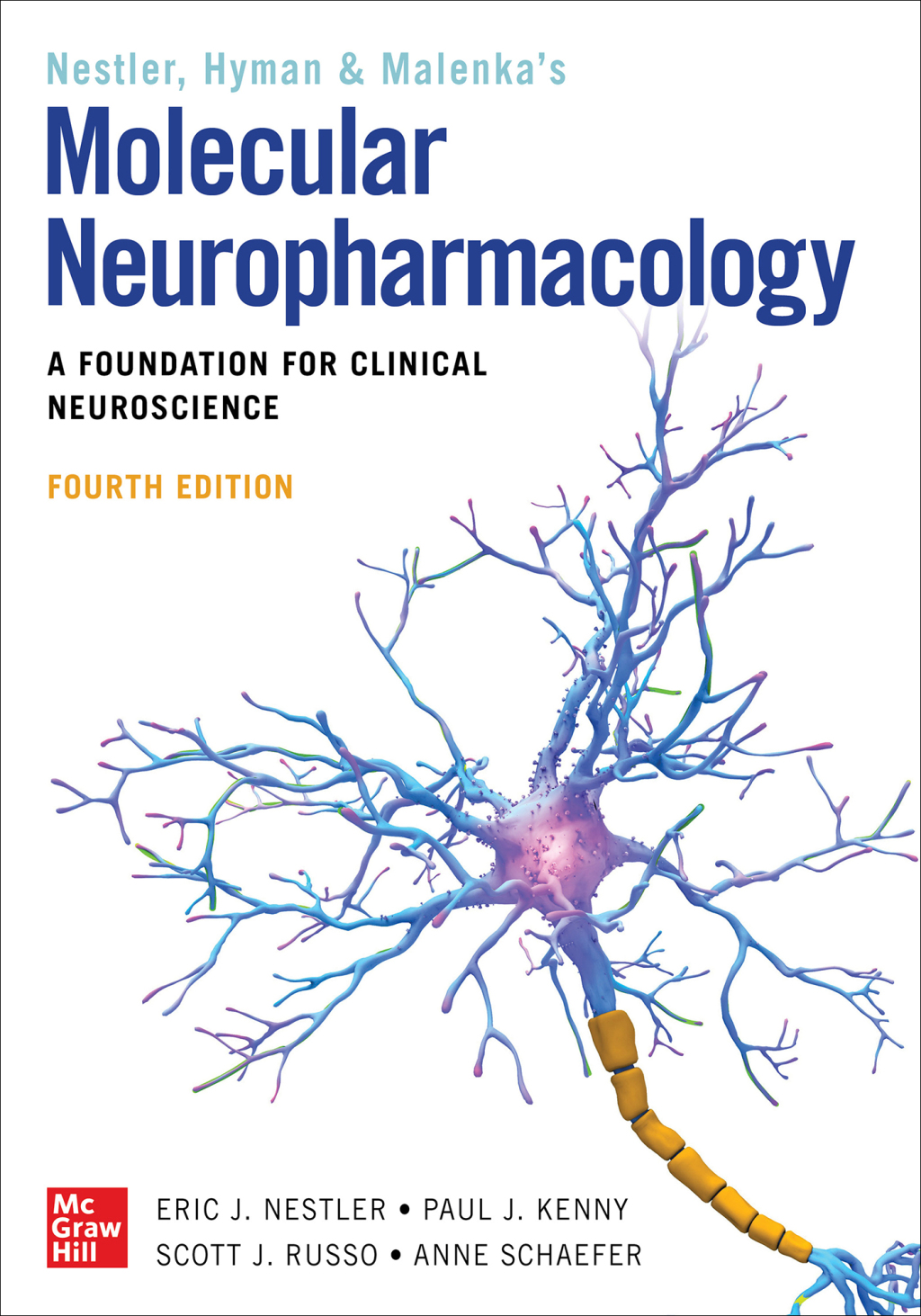 Molecular Neuropharmacology: A Foundation for Clinical Neuroscience 4th Edition