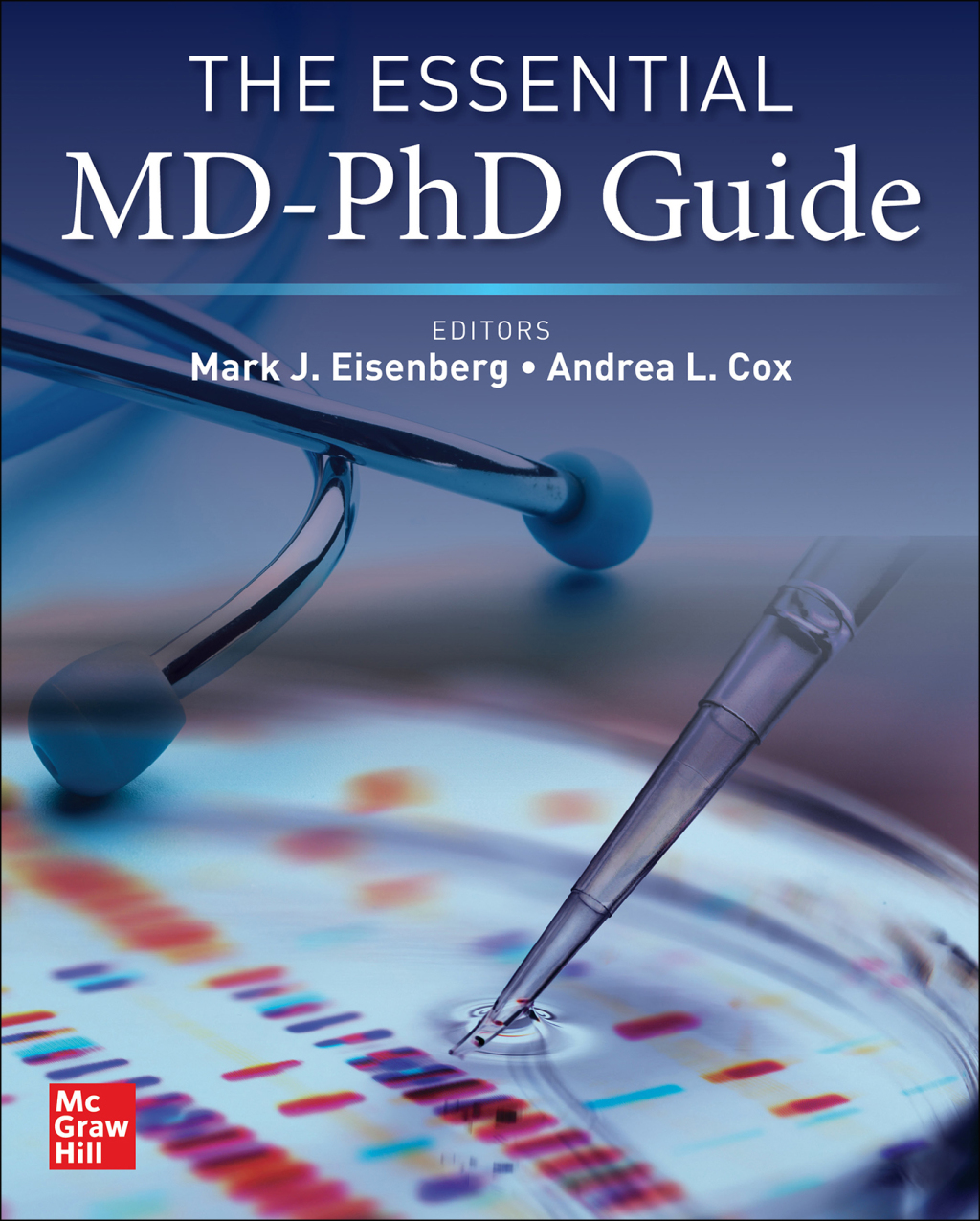 The Essential MD-PhD Guide 1st Edition