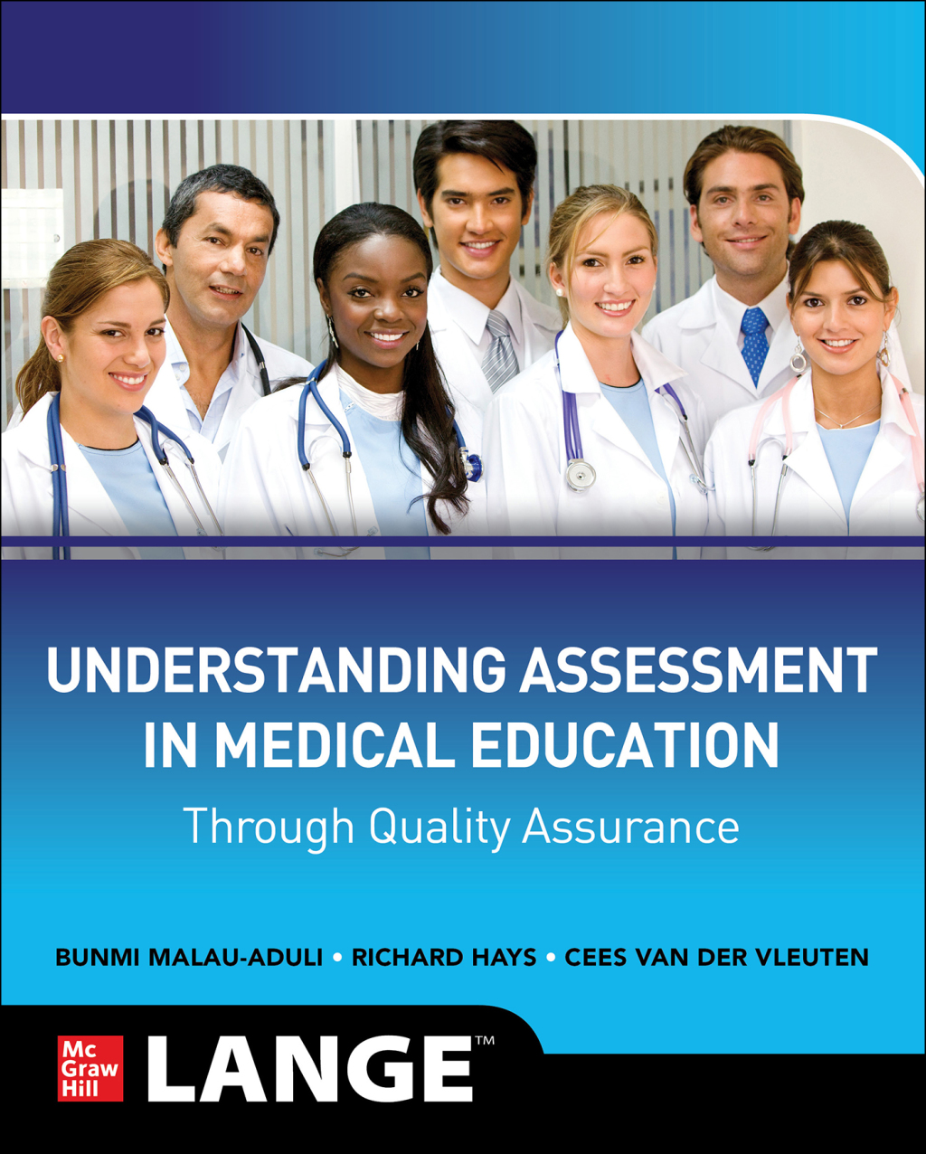 Understanding Assessment in Medical Education through Quality Assurance 1st Edition