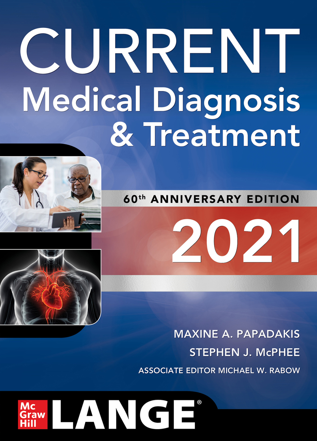CURRENT Medical Diagnosis and Treatment 2021 60th Edition