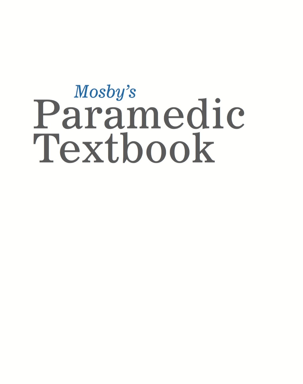 Mosby's Paramedic Textbook 4th Edition