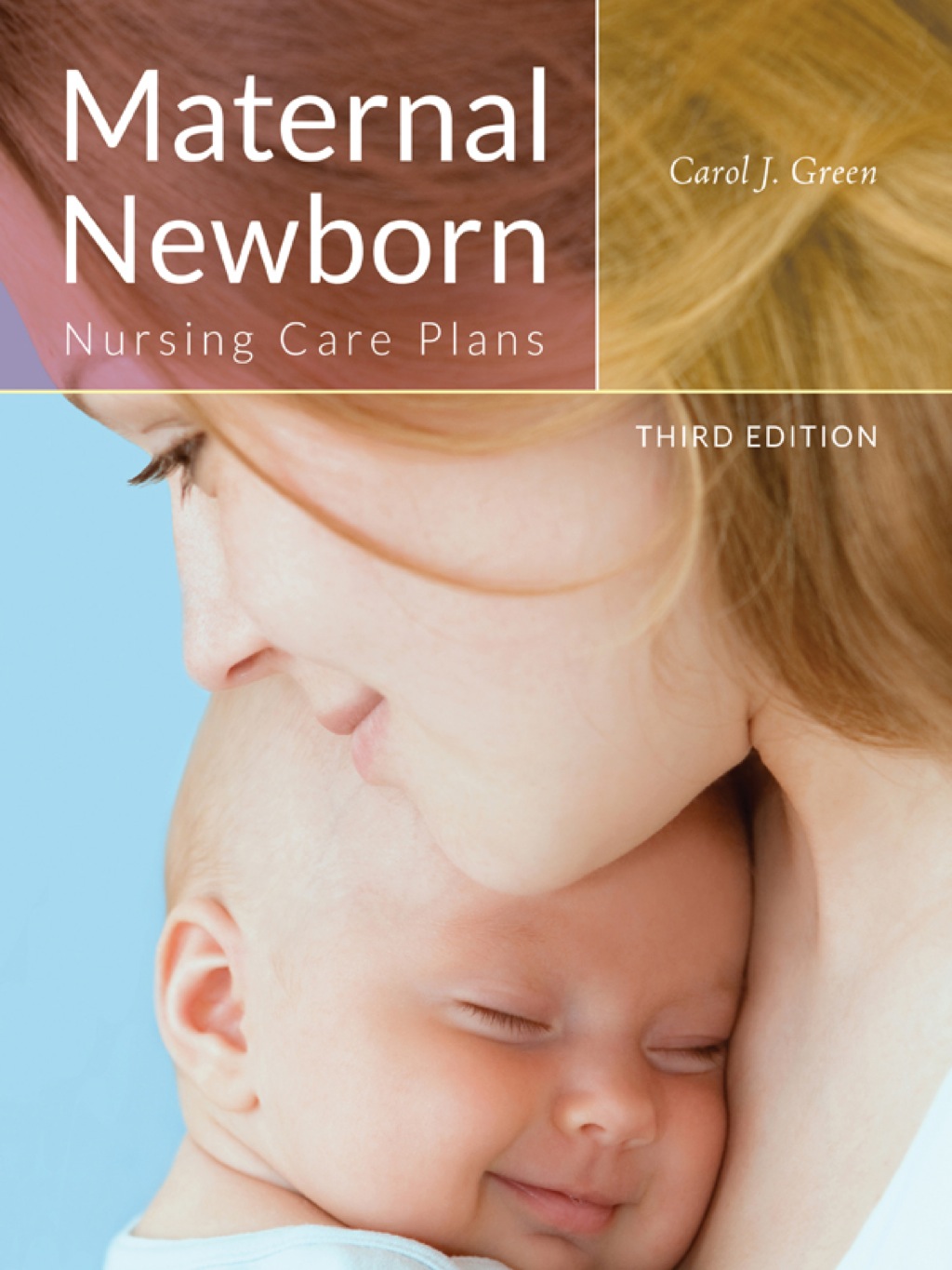 Maternal Newborn Nursing Care Plans 3rd Edition