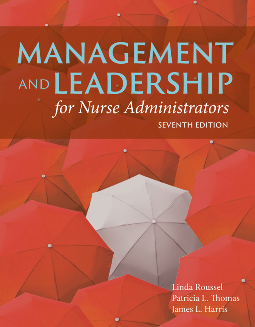 Management and Leadership for Nurse Administrators Navigate 2 Advantage Access 7th Edition