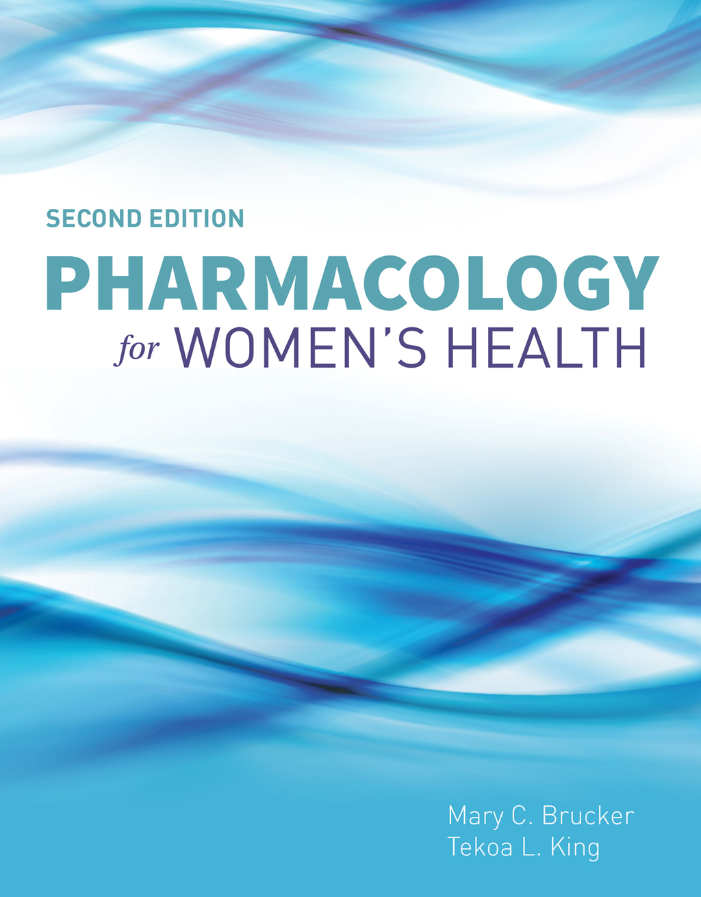 Pharmacology for Women’s Health 2nd Edition