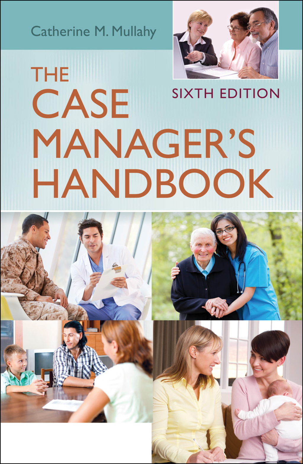 The Case Manager’s Handbook 6th Edition