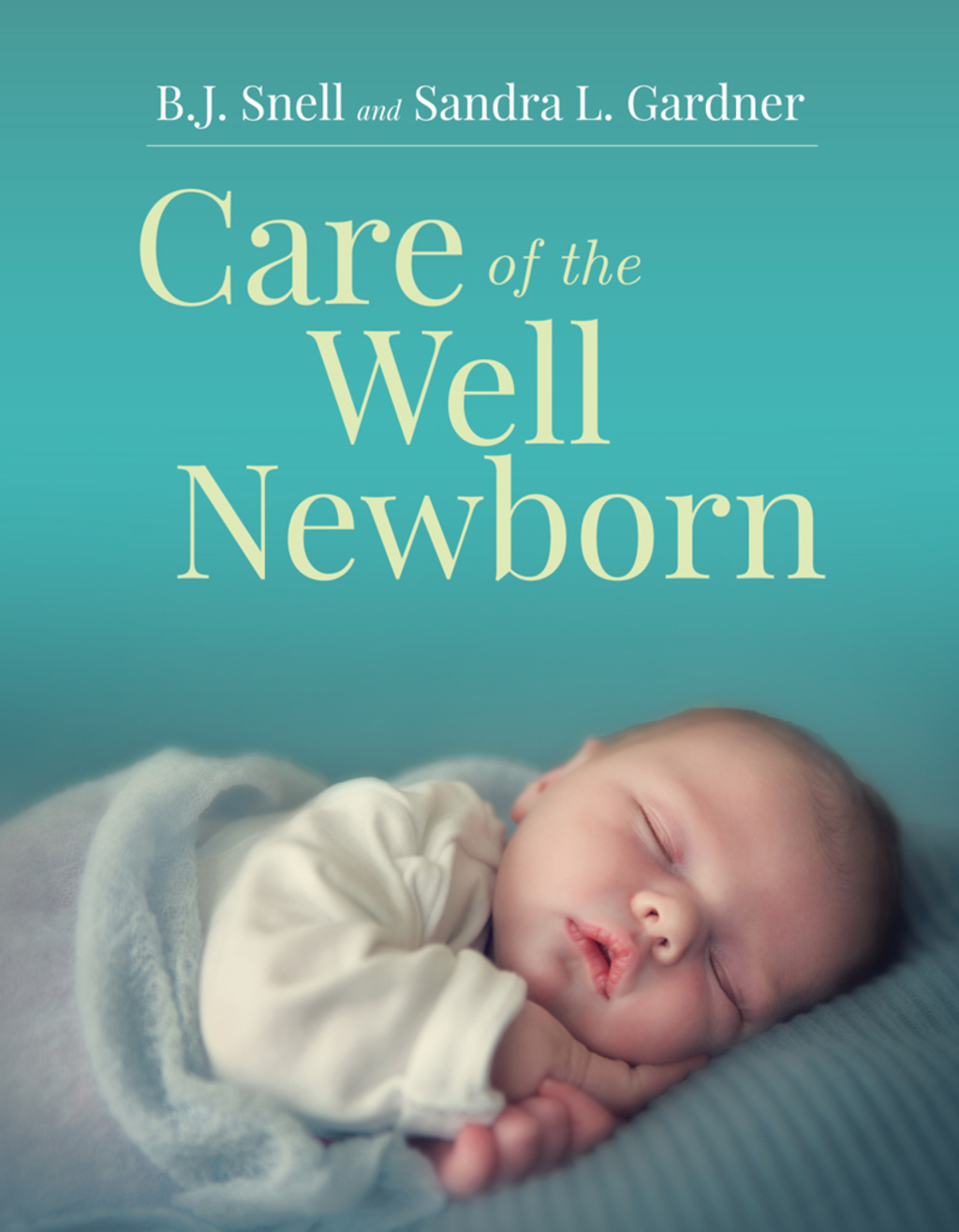 Care of the Well Newborn 