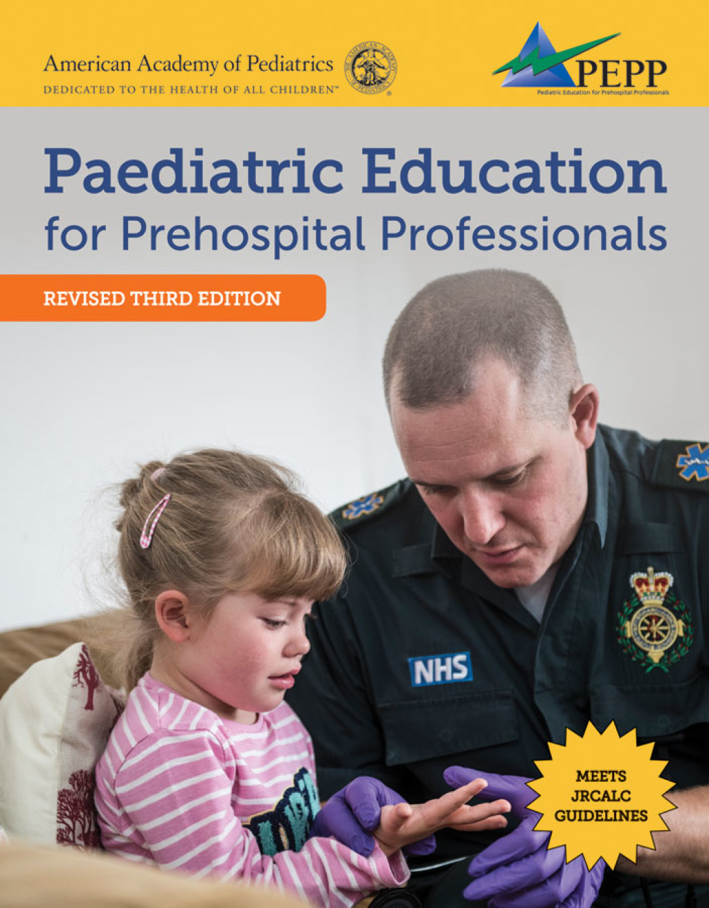 PEPP United Kingdom: Pediatric Education for Prehospital Professionals (PEPP) 3rd Edition