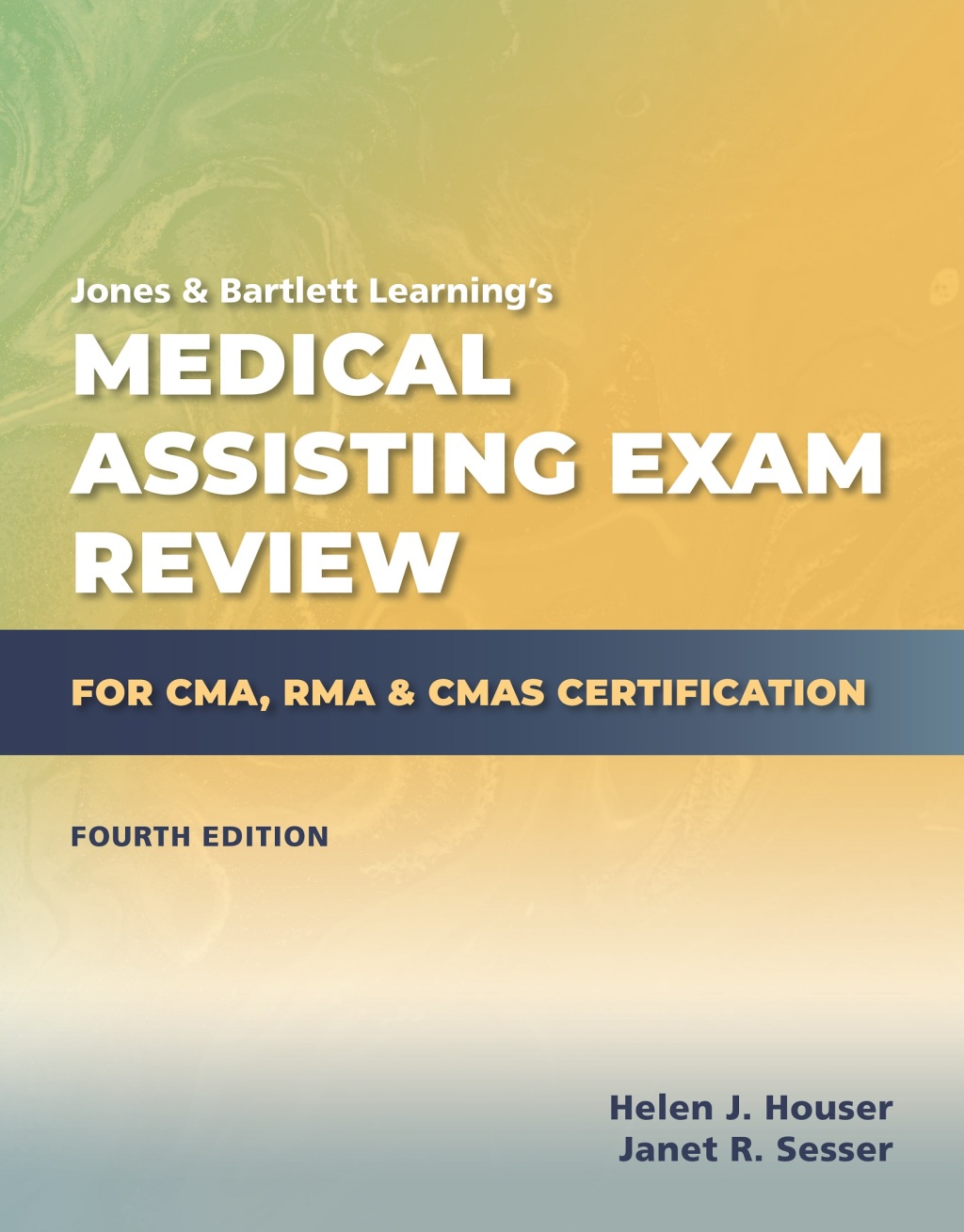 Medical Assisting Exam Review for CMA, RMA & CMAS Certification 4th Edition
