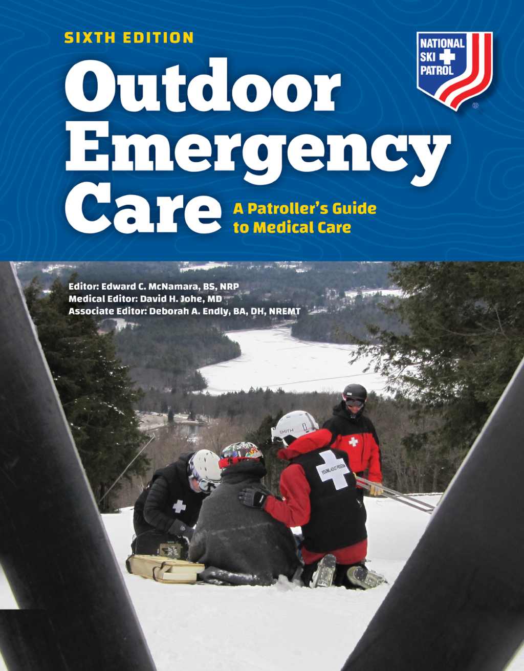 Outdoor Emergency Care: A Patroller’s Guide to Medical Care 6th Edition
