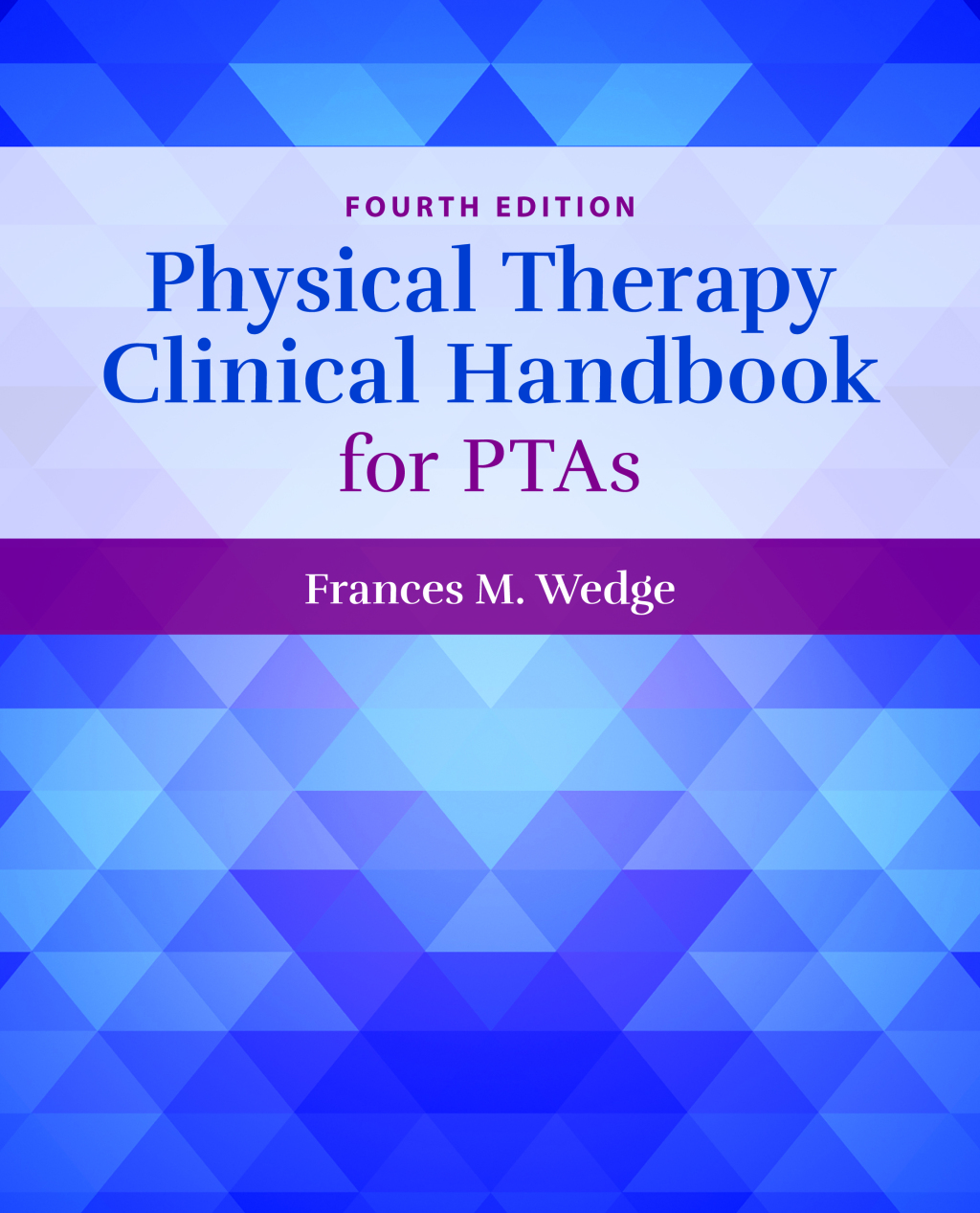 Physical Therapy Clinical Handbook for PTAs 4th Edition