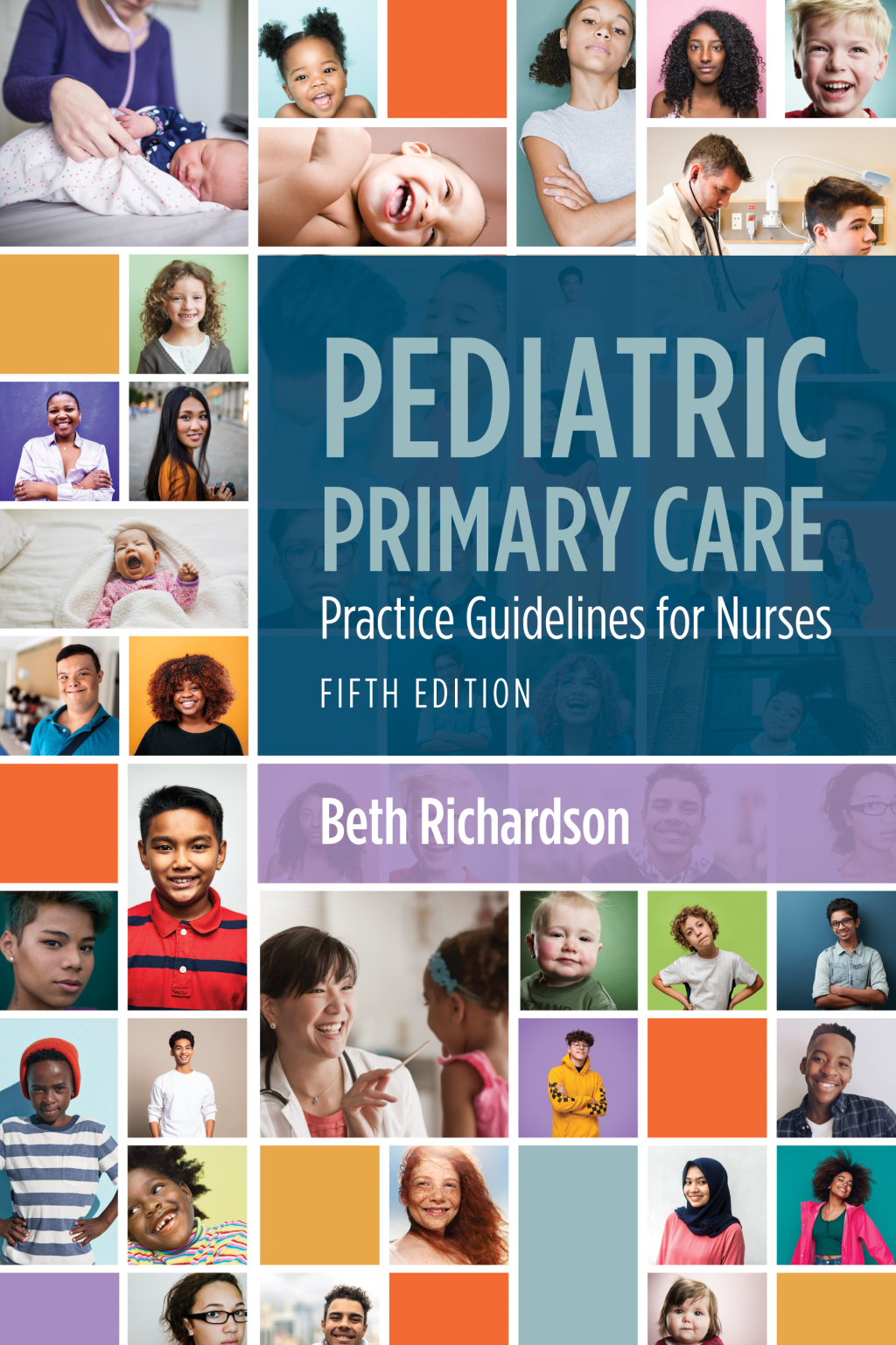 Pediatric Primary Care Practice Guidelines for Nurses 5th Edition